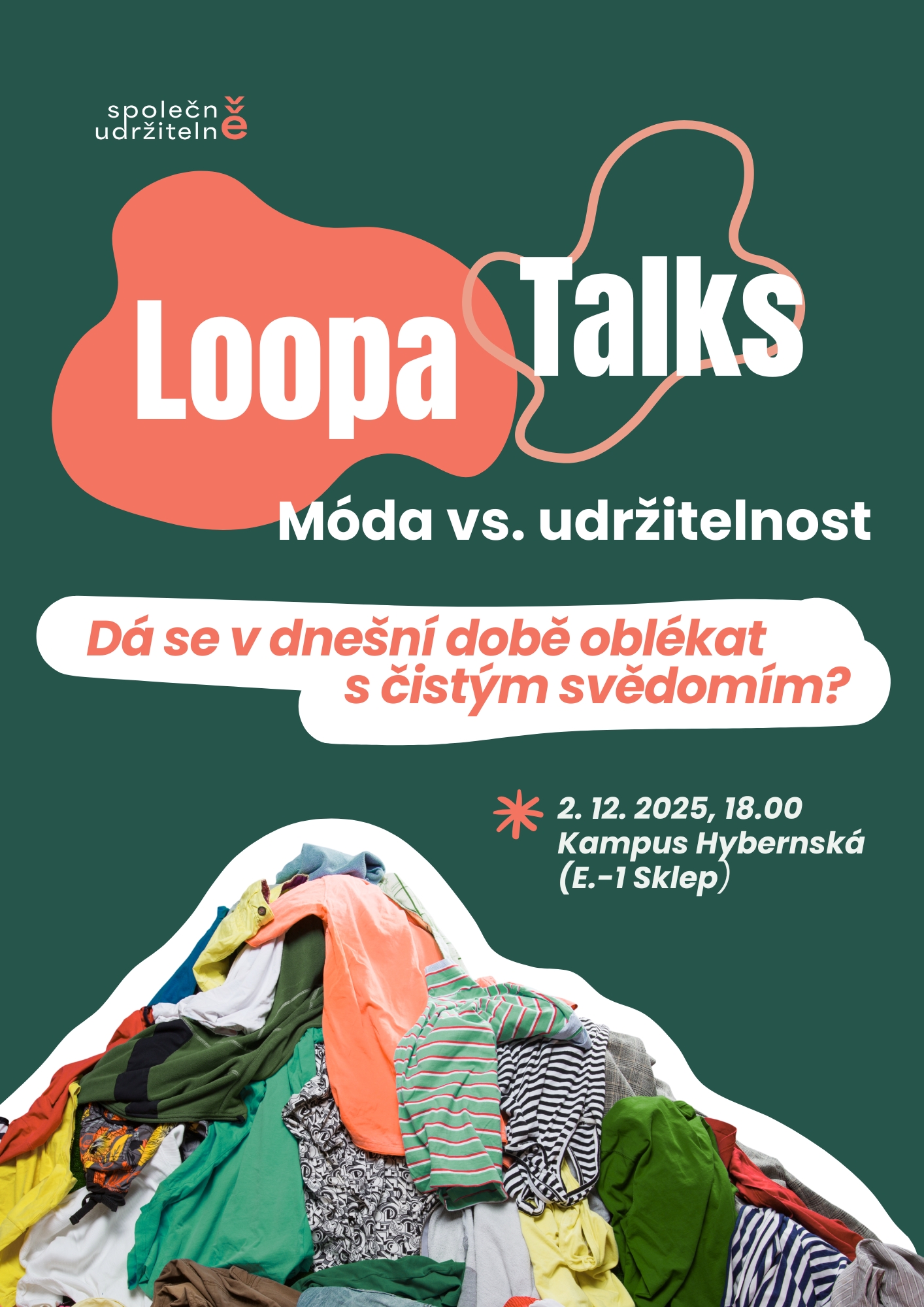 Loopa Talks: Módní průmysl vs. udržitelnost