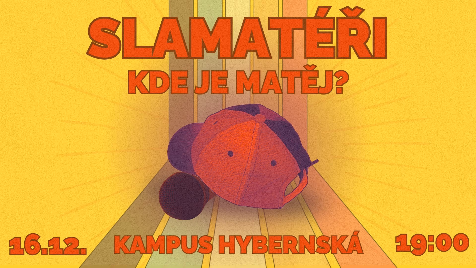 Slamatéři - Kde je Matěj?