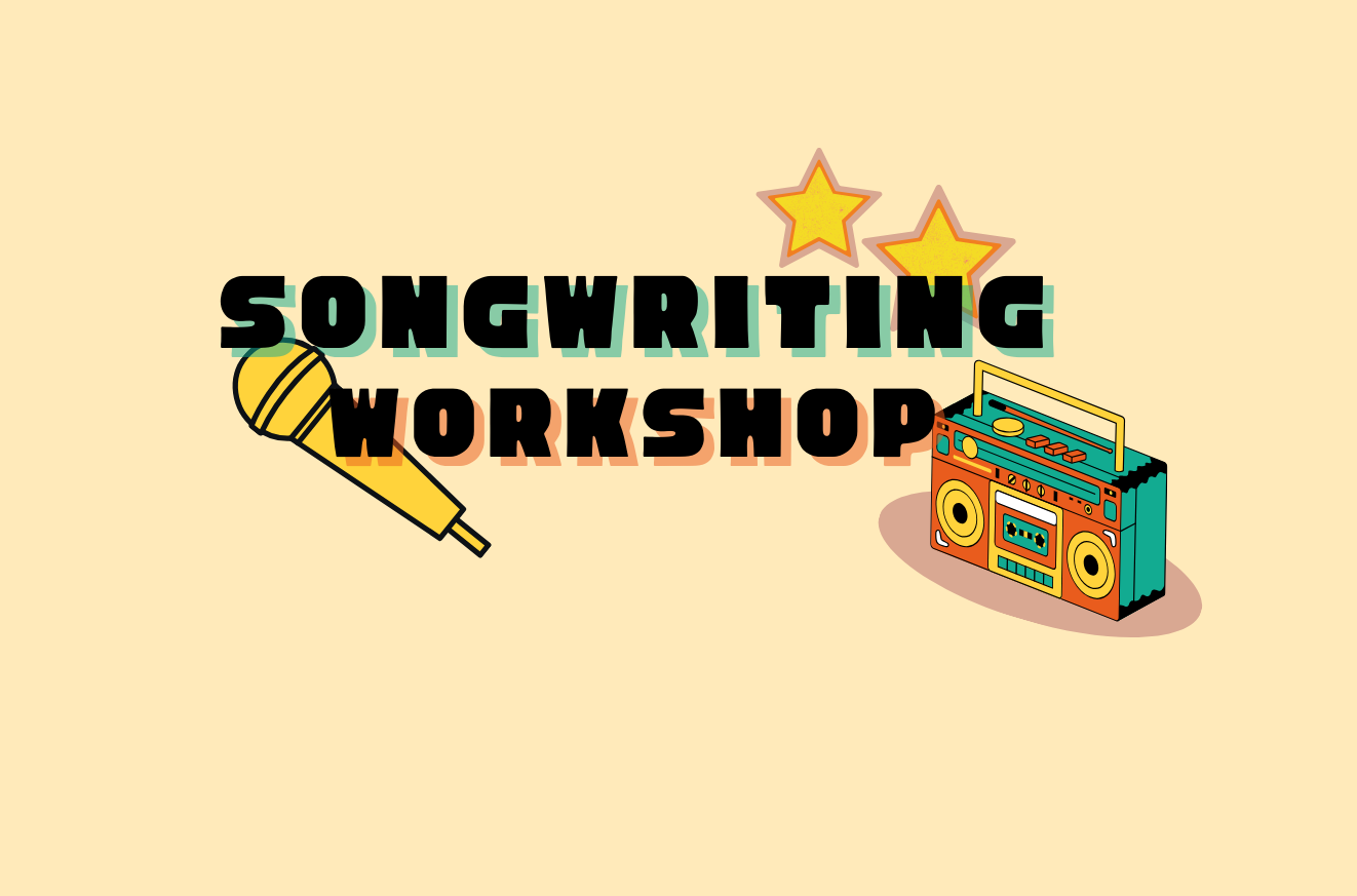 Songwriting Workshop & Open Mic Night