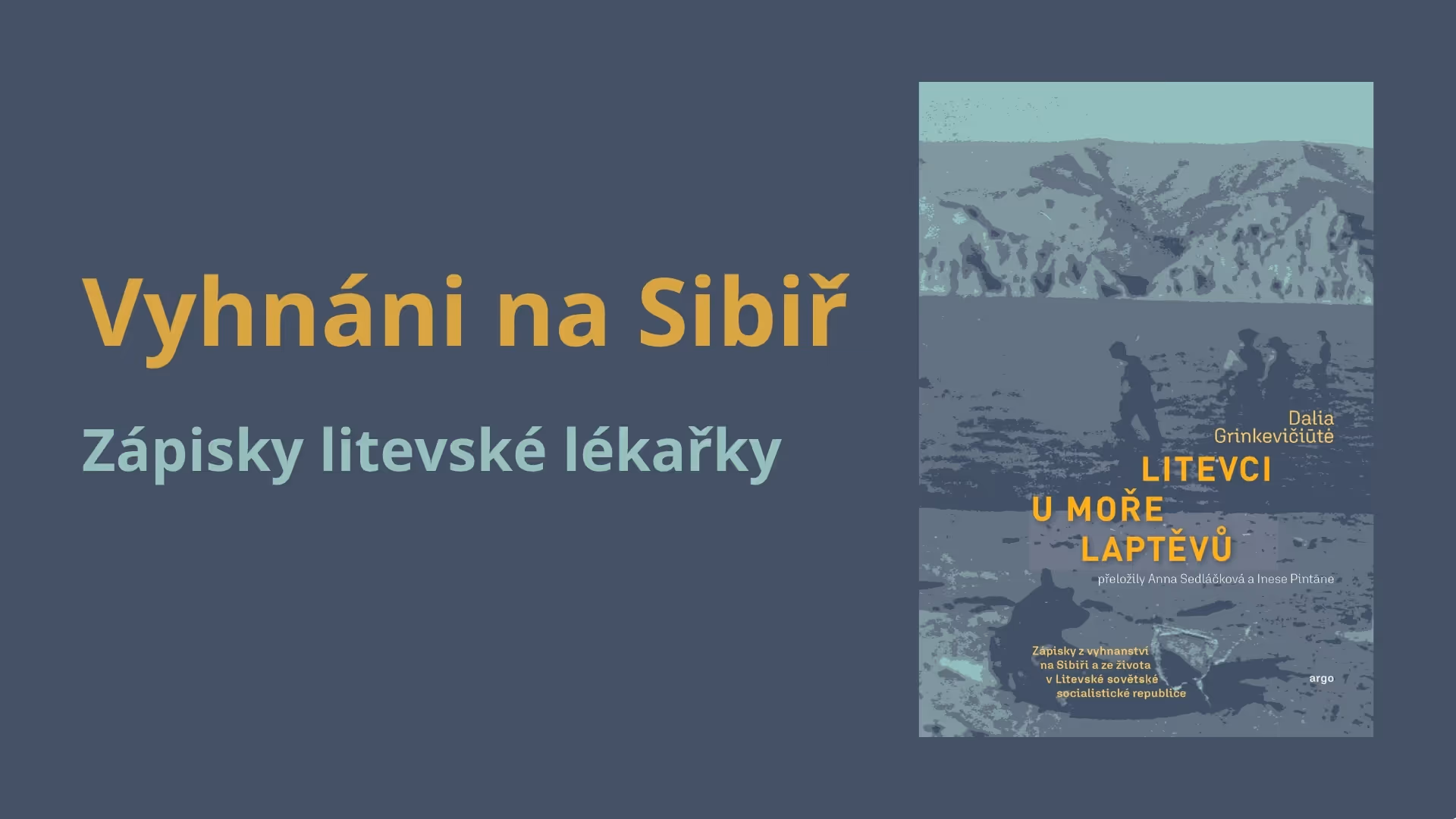HYB4 Čítárna: Vyhnáni na Sibiř – Litevci u moře Laptěvů