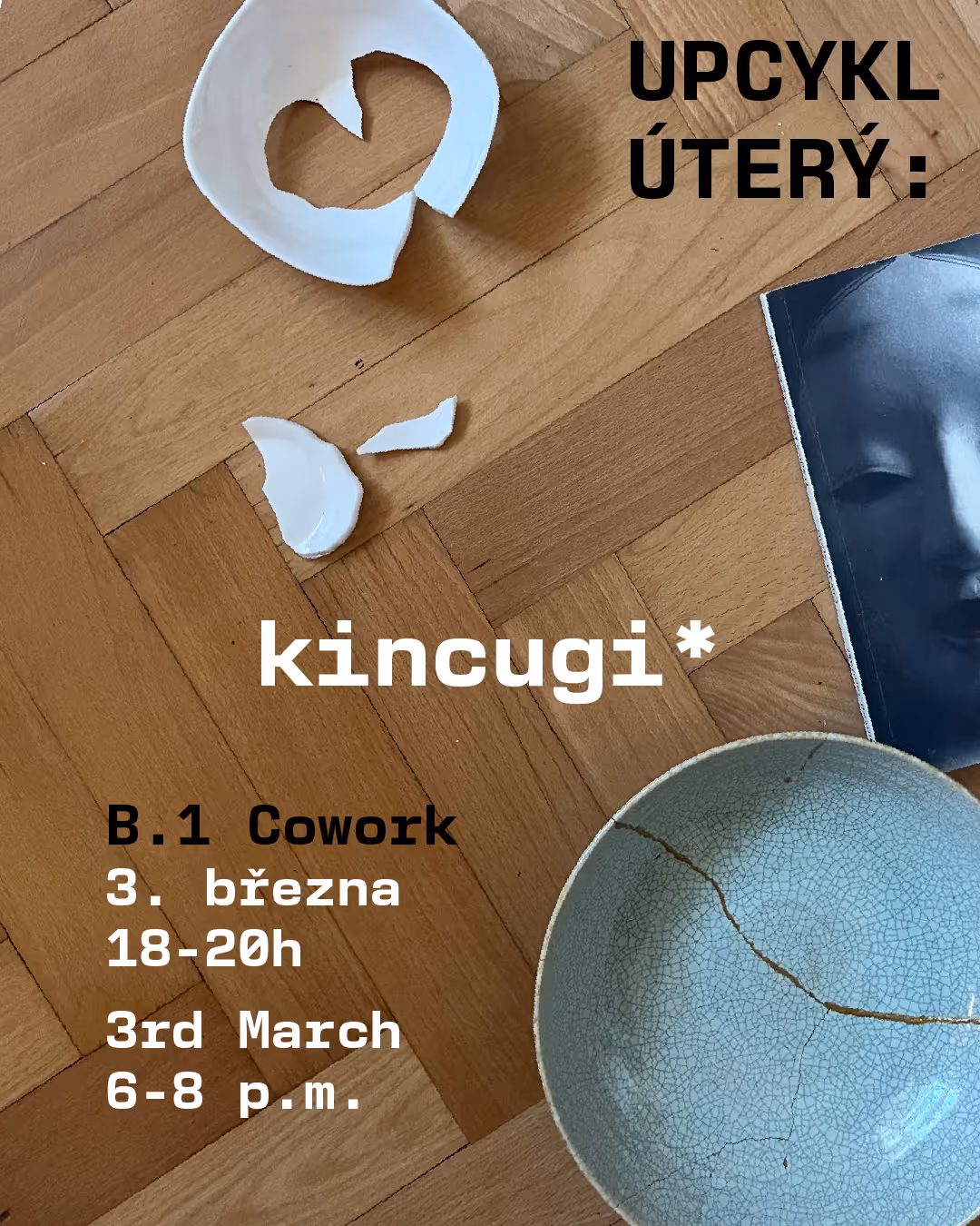 Upcykl úterý: Kincugi*