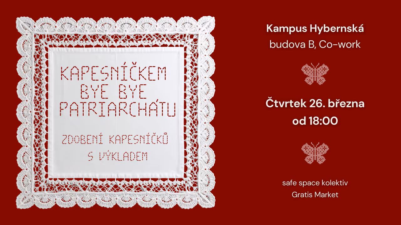 Kapesníčkem BYE BYE patriarchátu - ZRUŠENO
