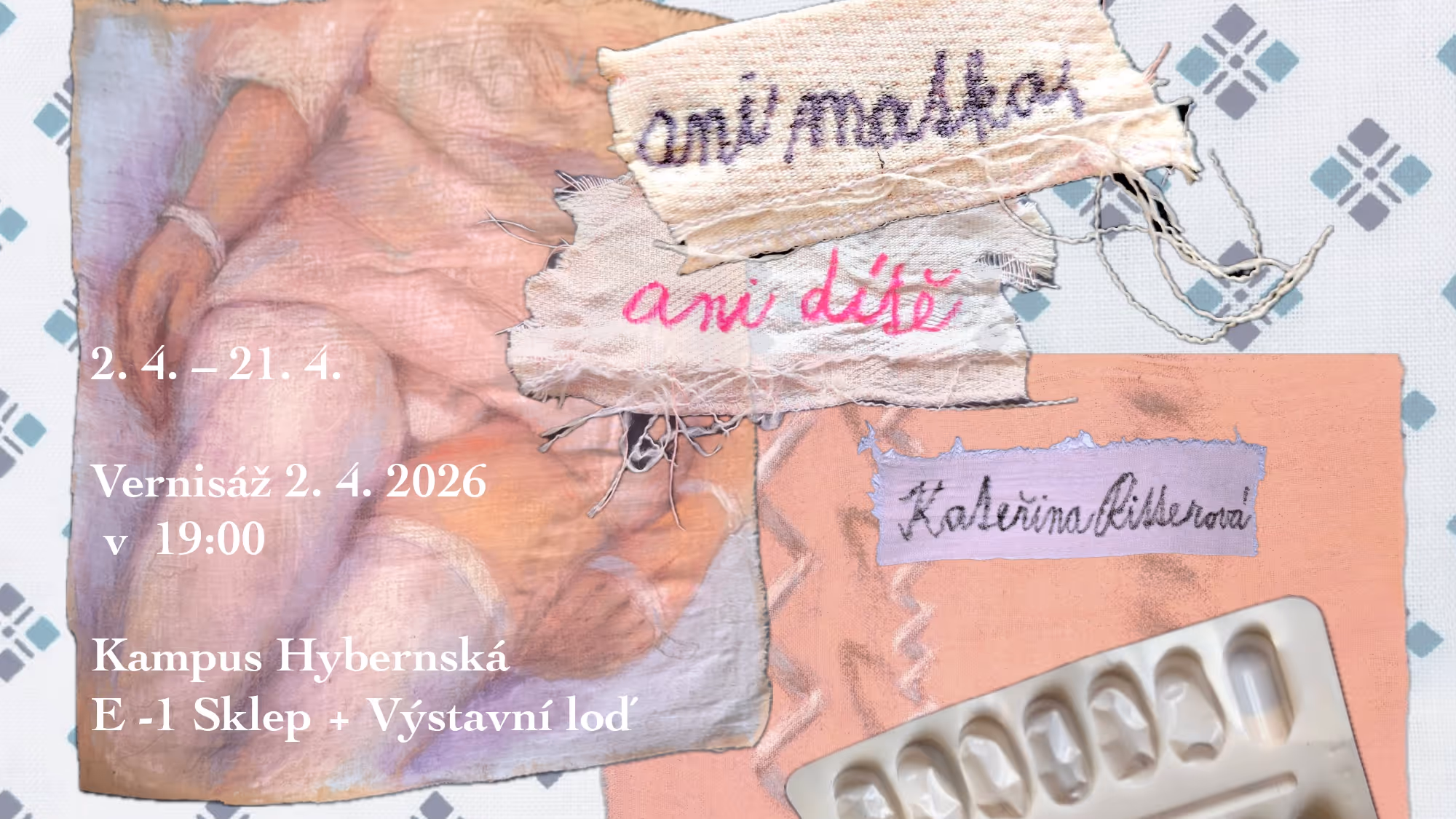 Ani matka, ani dítě - výtvarný cyklus