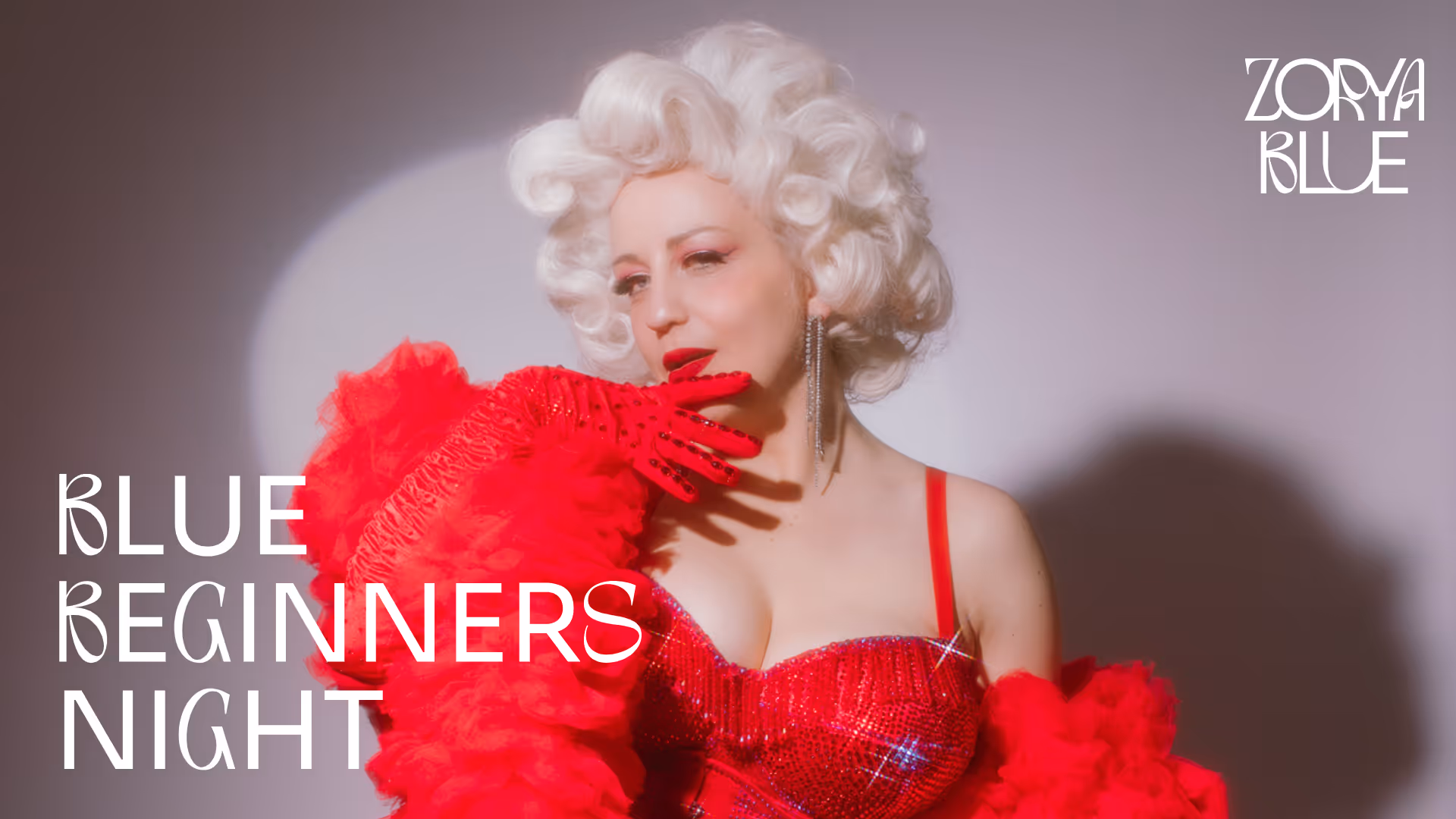 Zorya Blue: Blue Beginners Night vol. 8