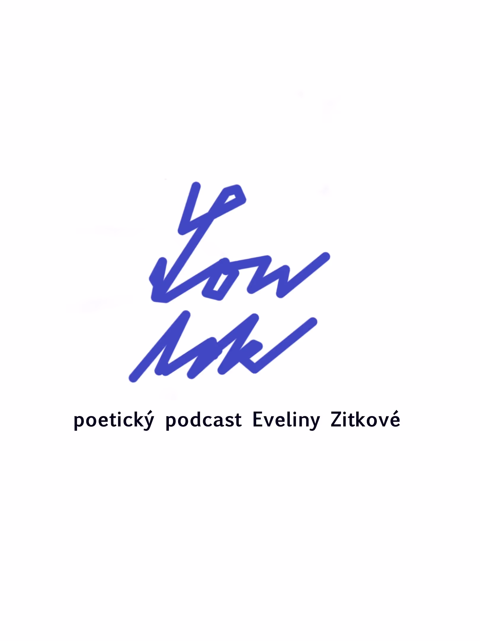 Soutok live - poetický podcast Eveliny Zitkové