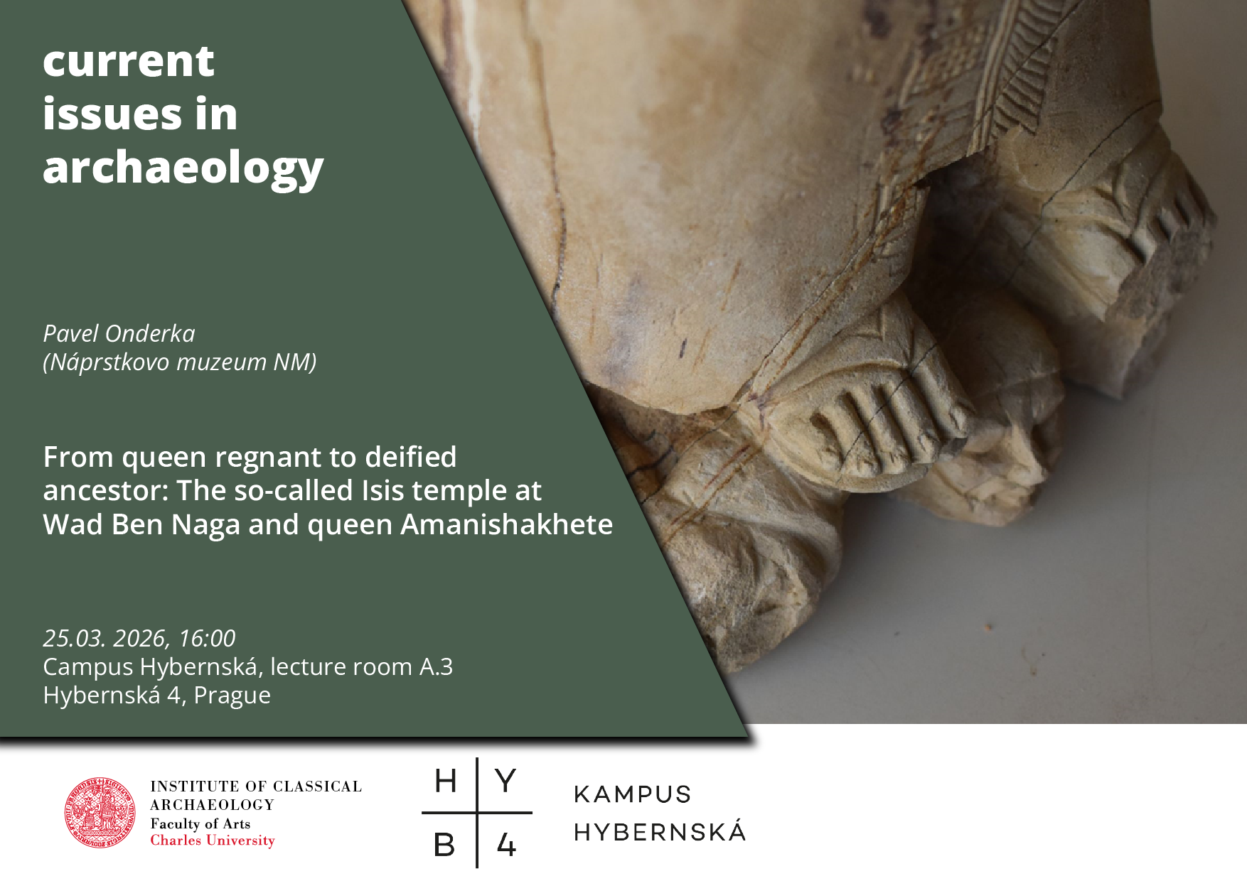 Current Issues in Archeology: From queen regnant to deified ancestor: The so-called Isis temple at Wad Ben Naga and queen Amanishakhete 