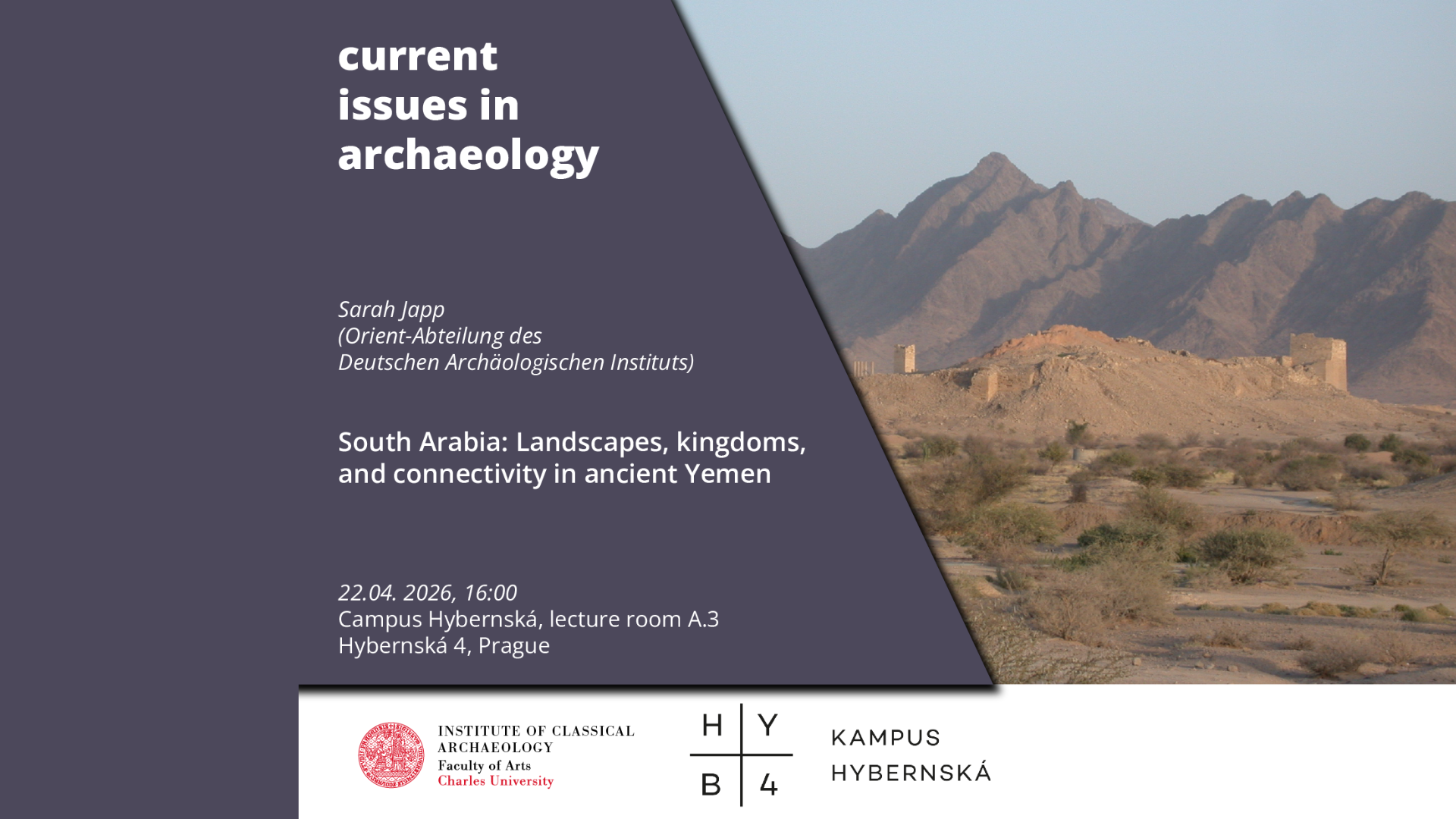 Current Issues in Archeology: South Arabia: Landscapes, Kingdoms, and Connectivity in Ancient Yemen 