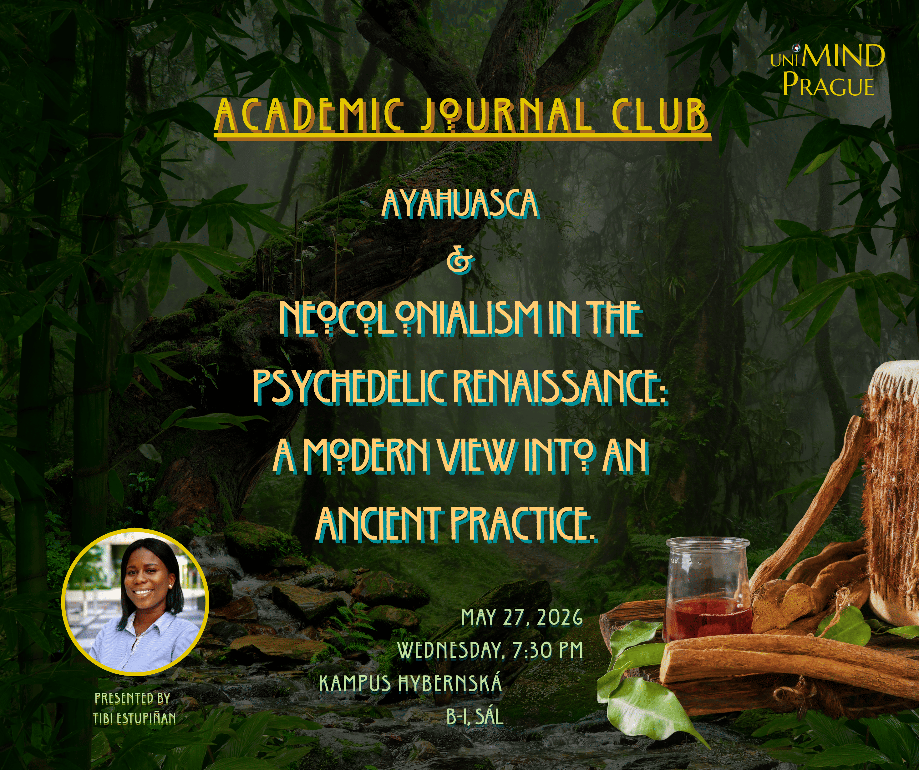uniMIND - Ayahuasca: Neocolonialism in the Psychedelic Renaissance: A Modern View into an Ancient Practice 