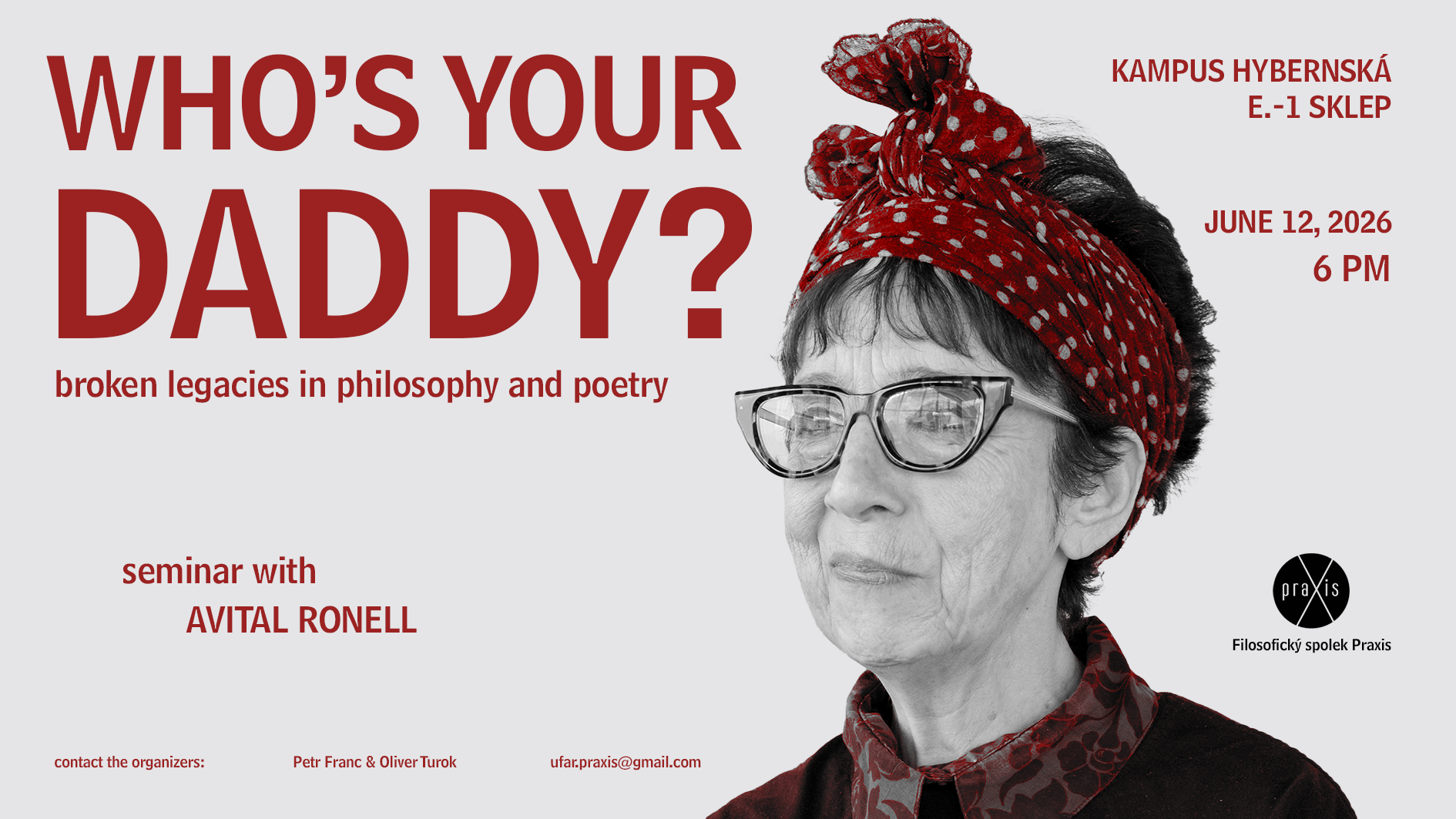 “Who’s Your Daddy? Broken Legacies in Philosophy and Poetry” – An Evening Seminar with Avital Ronell