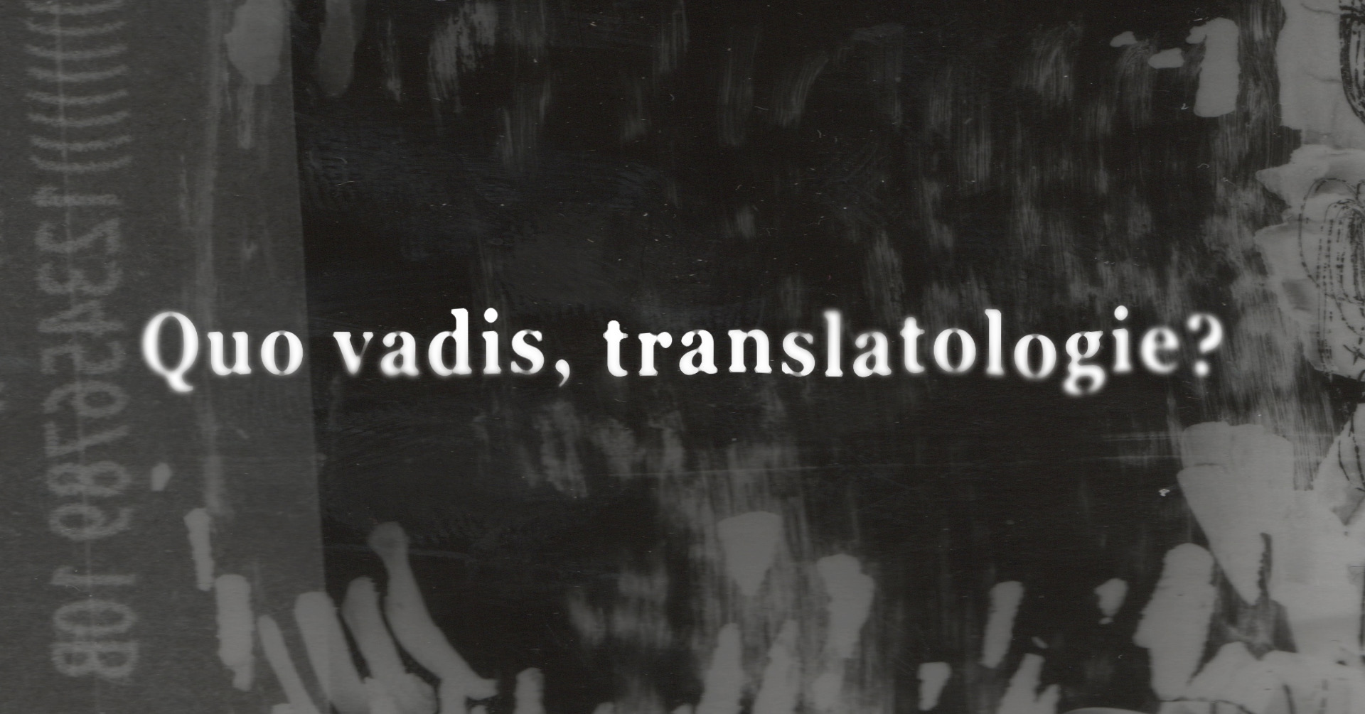 HYB4 Čítárna: Quo vadis, translatologie?