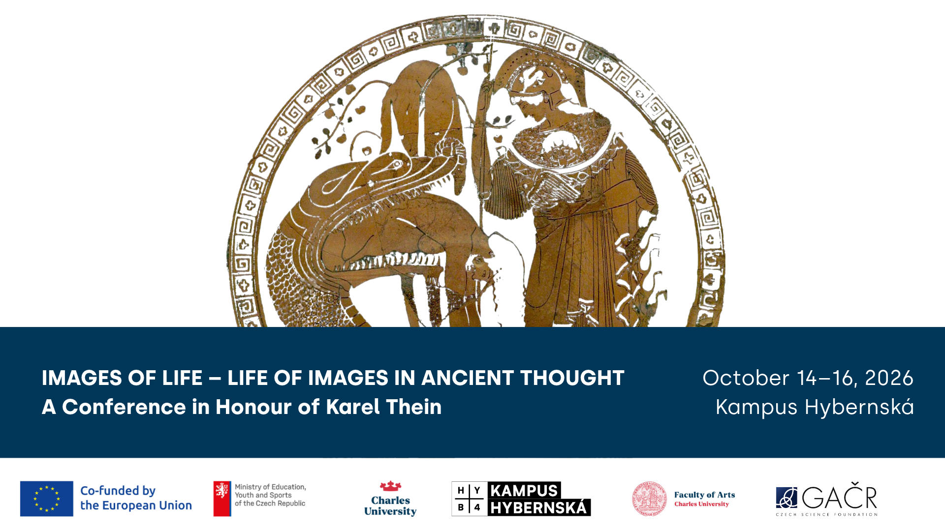 Images of Life - Life of Images in Ancient Thought. A Conference in Honour of Karel Thein