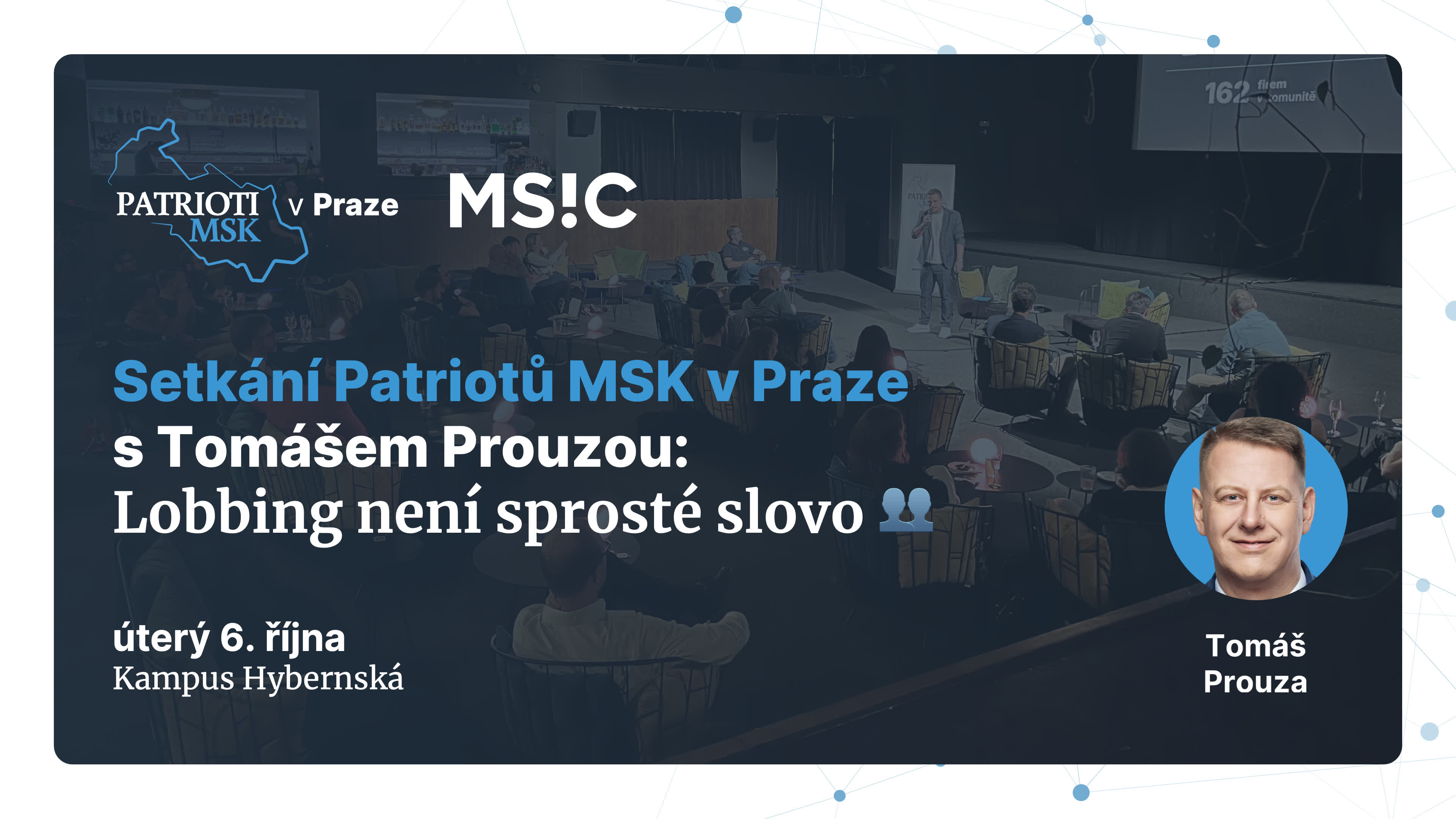 Setkání Patriotů MSK v Praze s Tomášem Prouzou