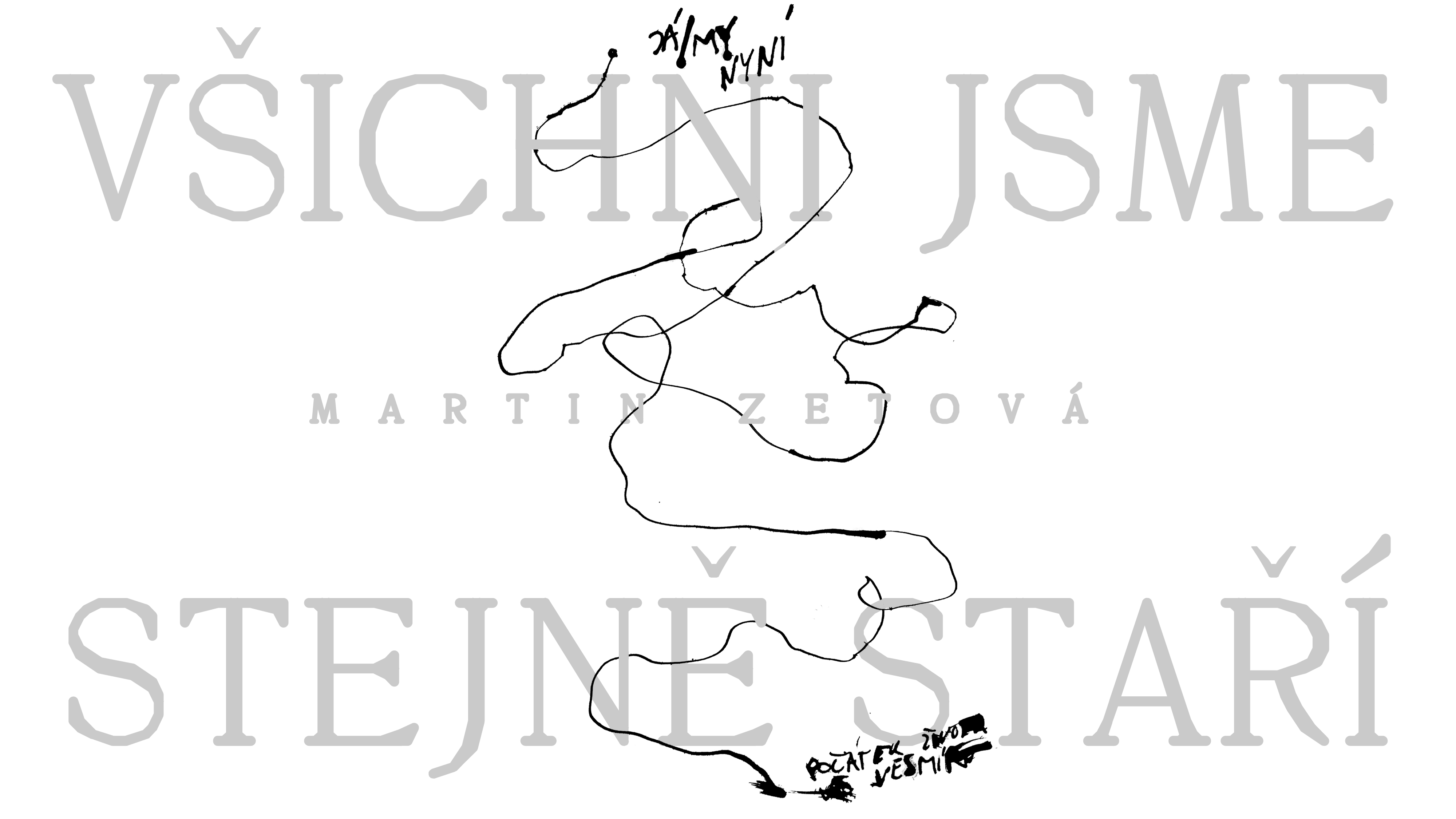 HYB4 Galerie: Martin Zetová: Všichni jsme stejně staří | Vernisáž