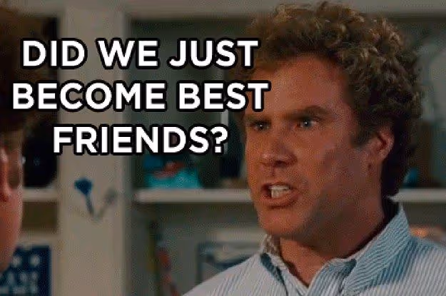 step-brothers-did-we-just-become-best-friends-meme