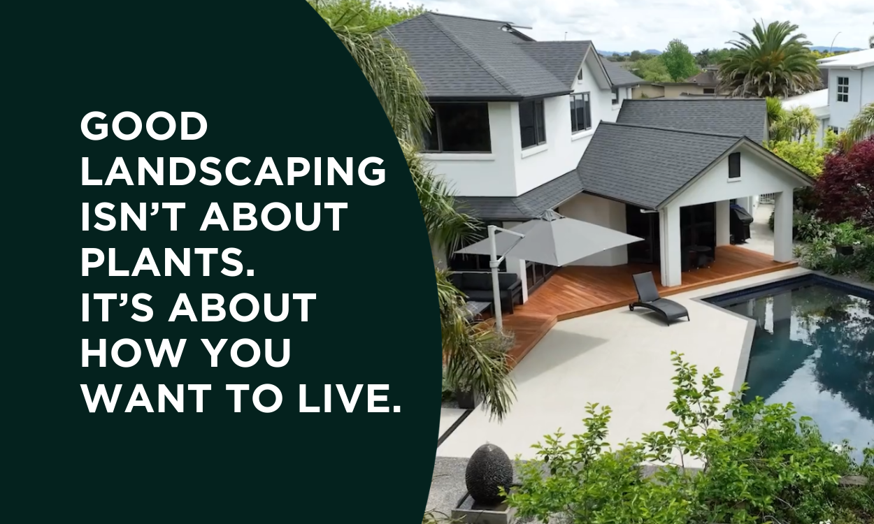 Good Landscaping Isn’t About Plants. It’s About How You Want to Live.