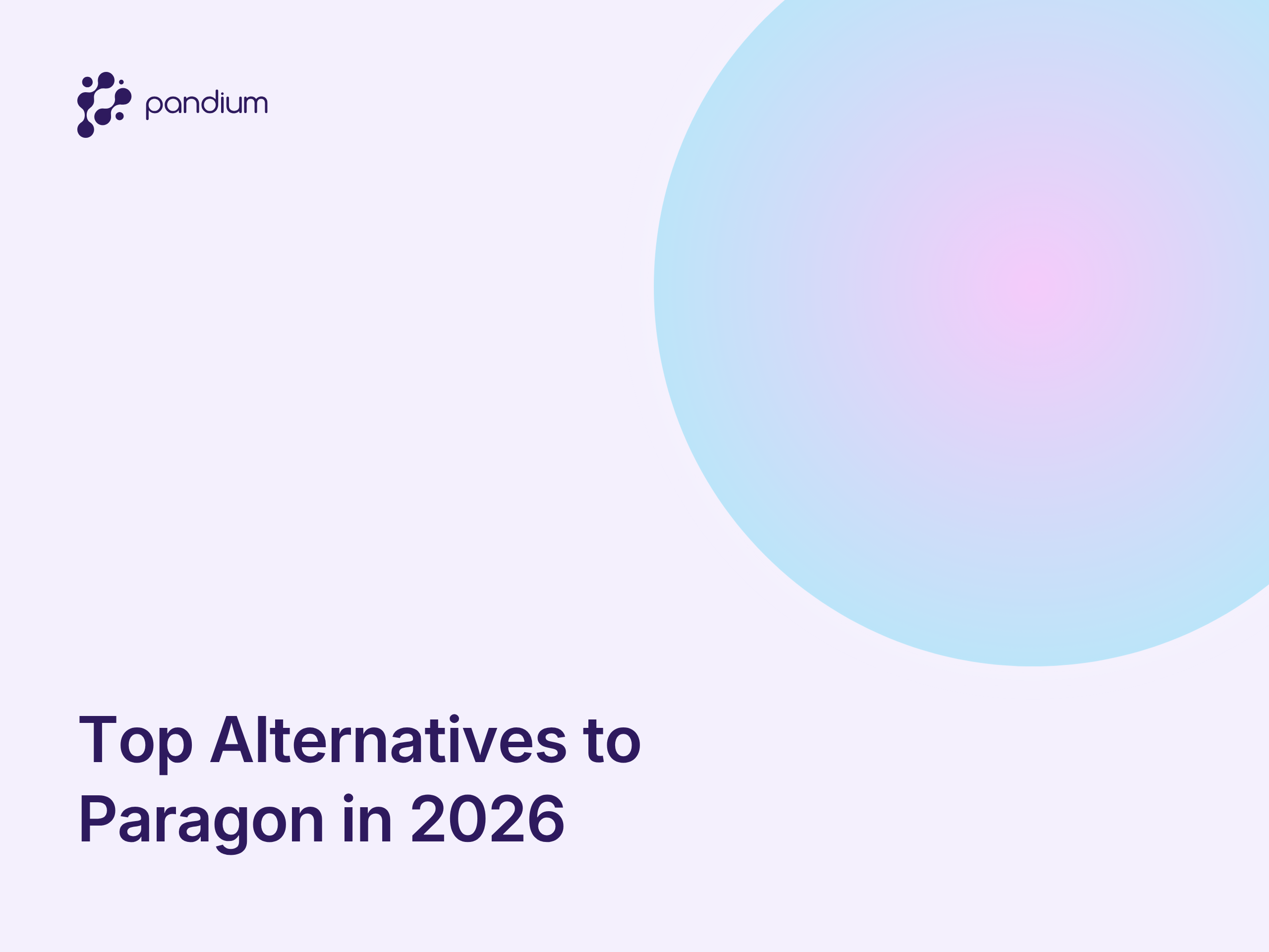 Top Alternatives to Paragon in 2026 