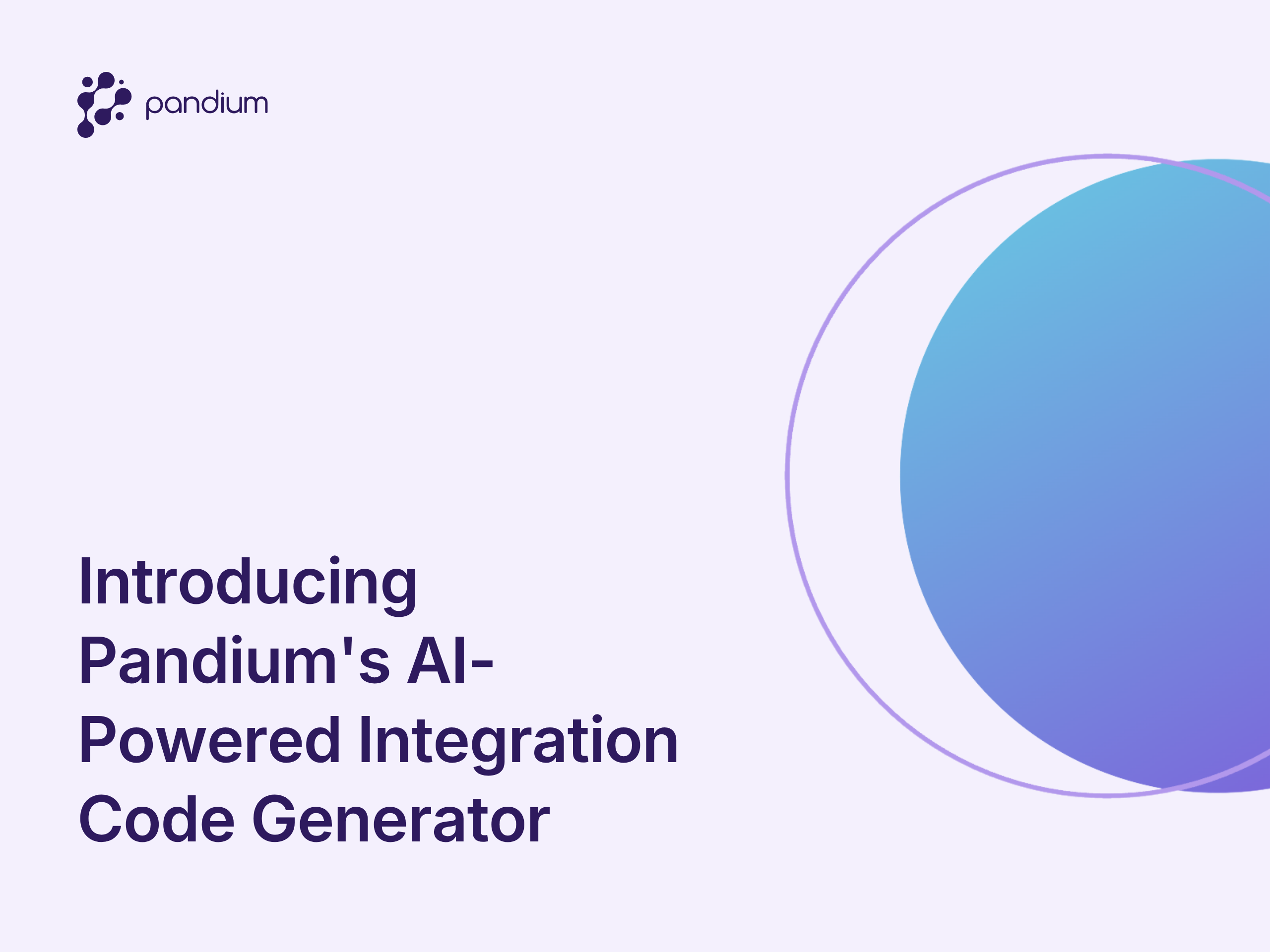 Introducing Pandium's AI-Powered Integration Code Generator