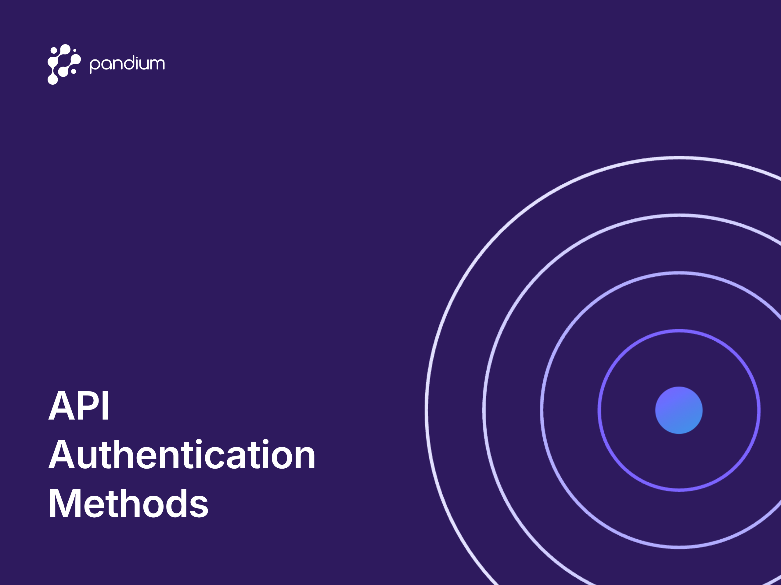 API Authentication Methods
