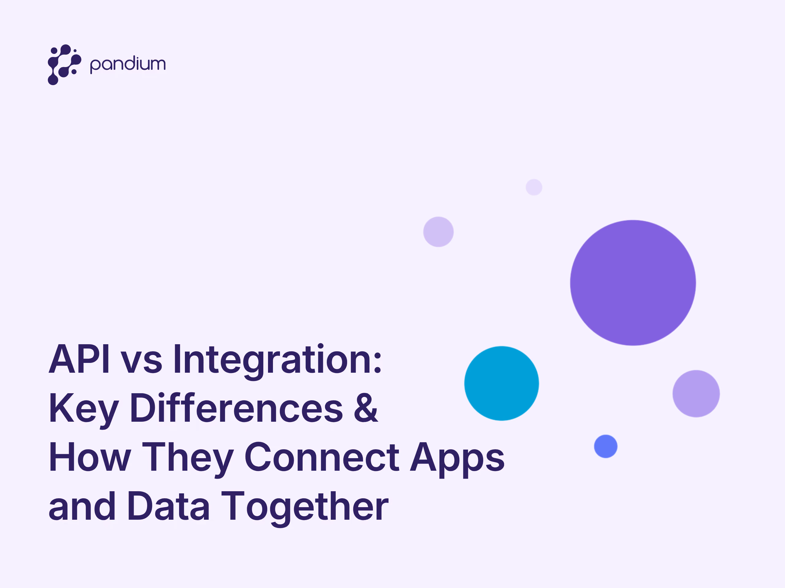API vs Integration: Key Differences & How They Connect Apps and Data Together