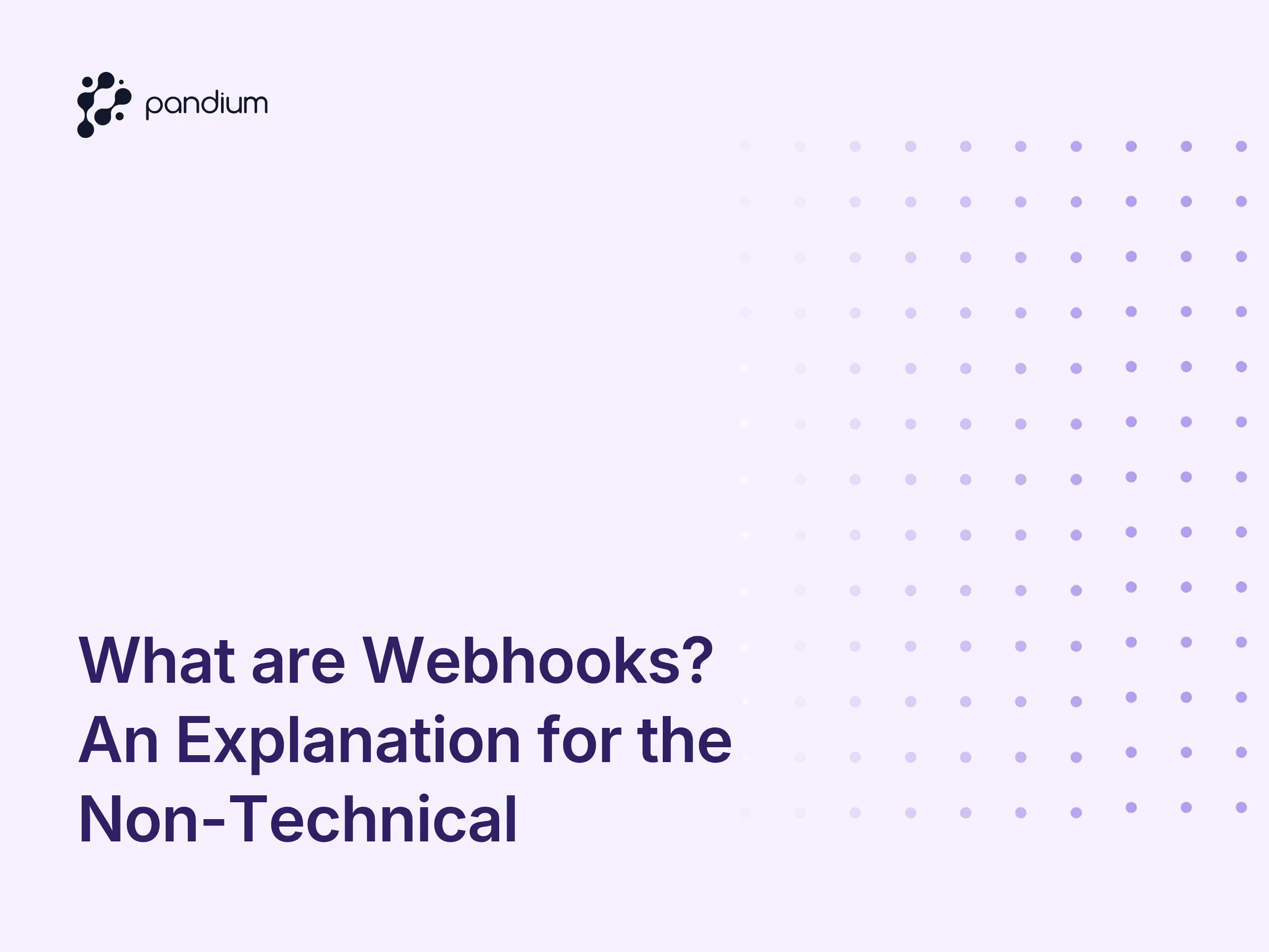 What are Webhooks? An Explanation for the Non-Technical