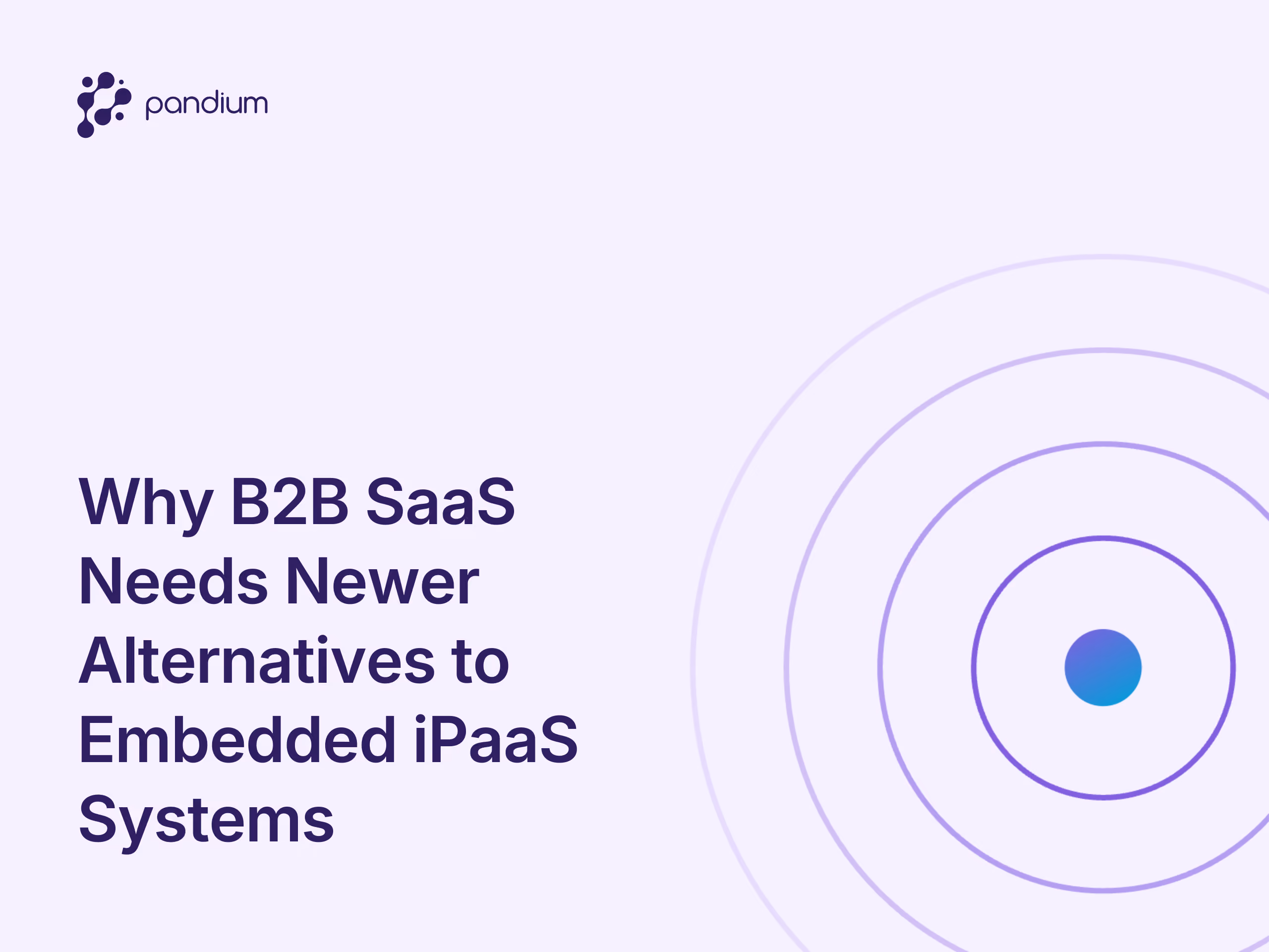 Why B2B SaaS Needs Newer Alternatives to Embedded iPaaS Systems