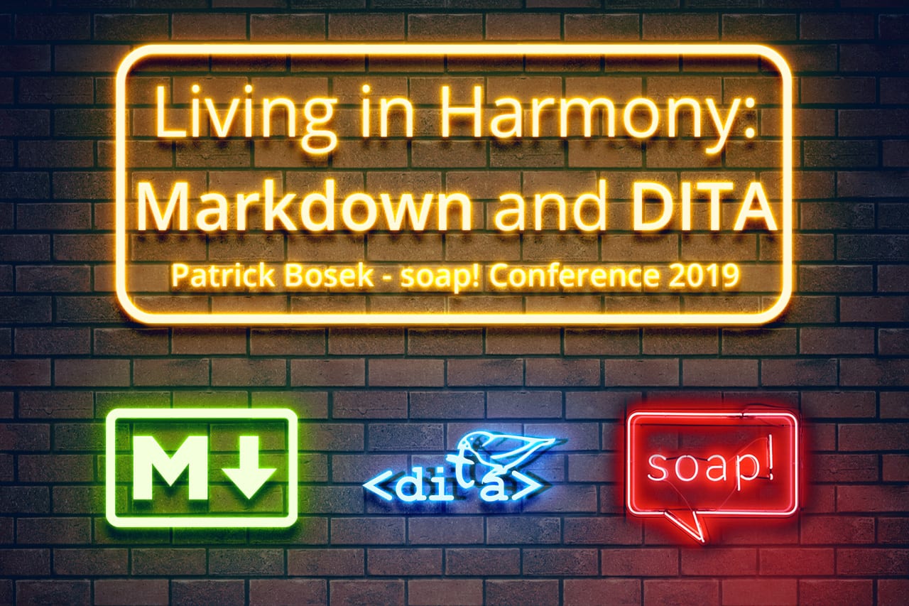 DITA and Markdown: Living in Harmony
