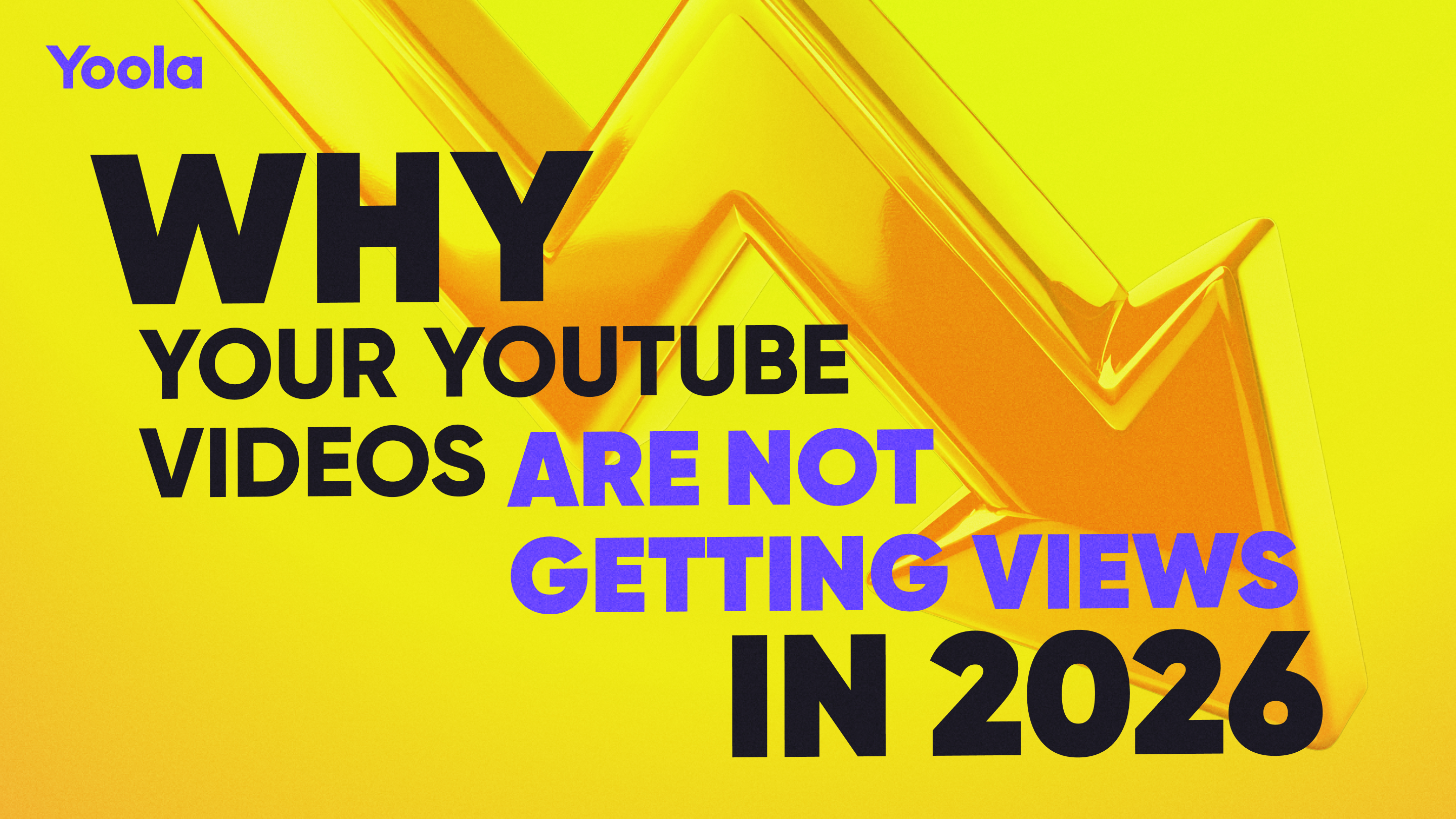 Why Your YouTube Videos Are Not Getting Views in 2026
