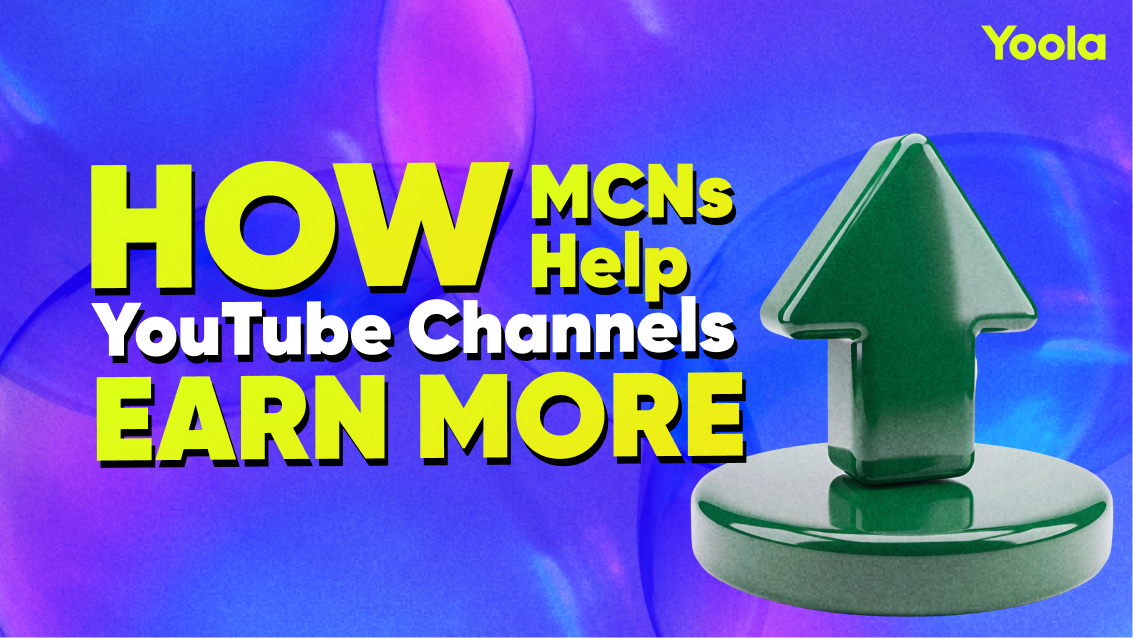 How MCNs Help YouTube Channels Earn More