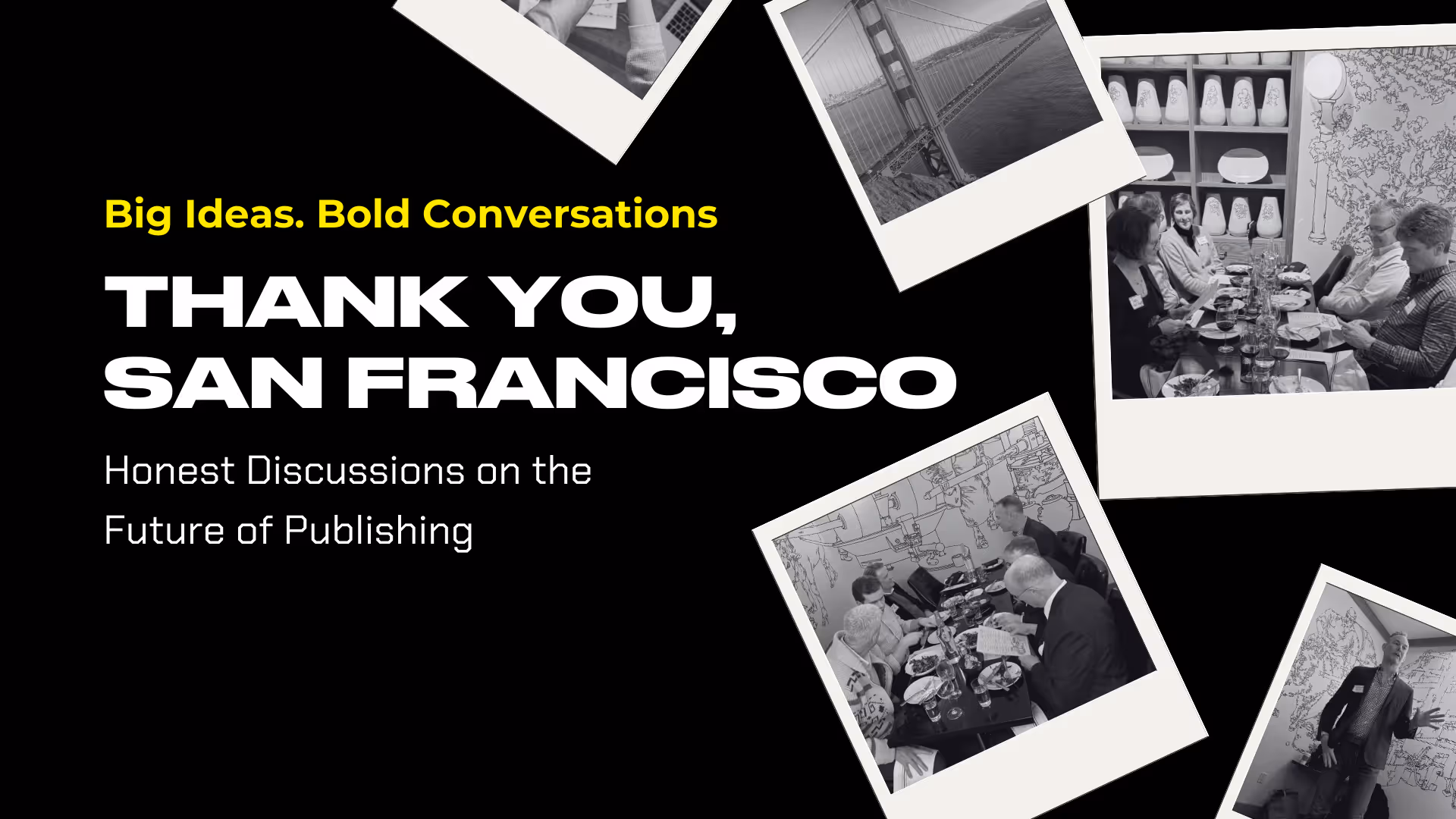 Takeaways from an Inspiring Event in San Francisco