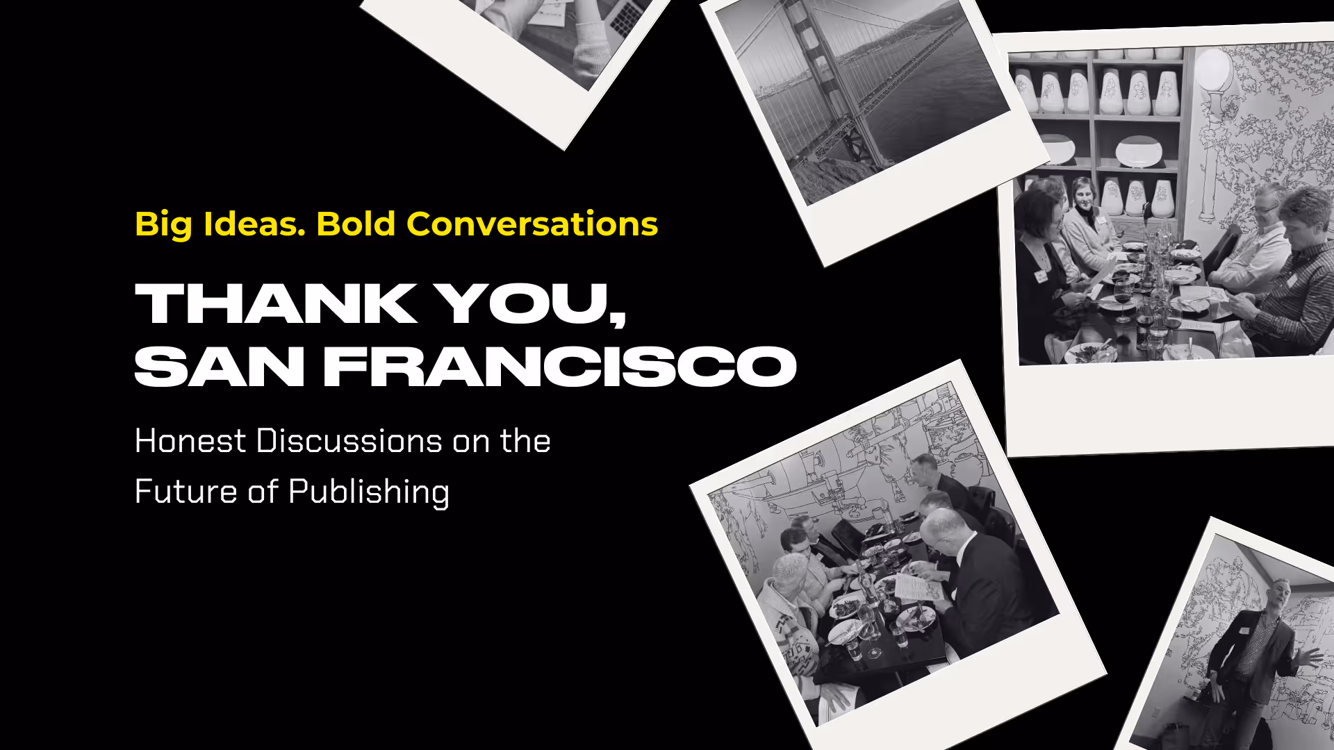 Takeaways from an Inspiring Event in San Francisco