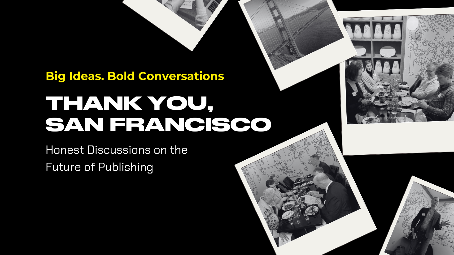 Takeaways from an Inspiring Event in San Francisco