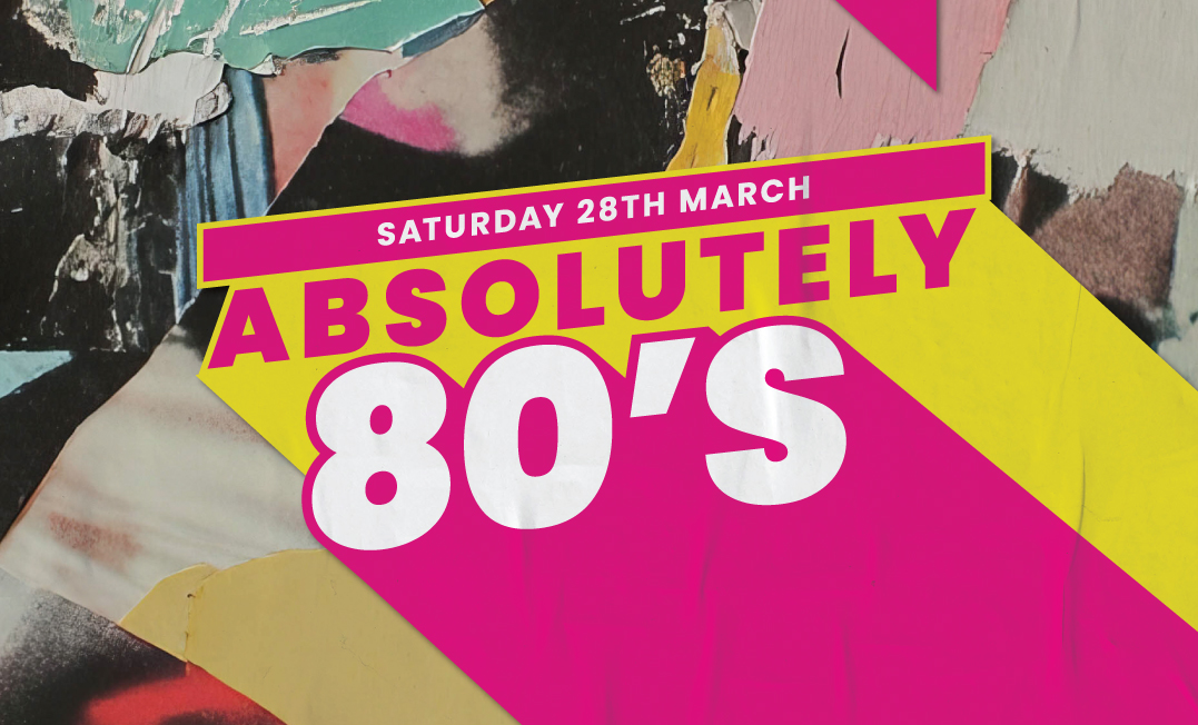 Absolutely 80s Live & Loud