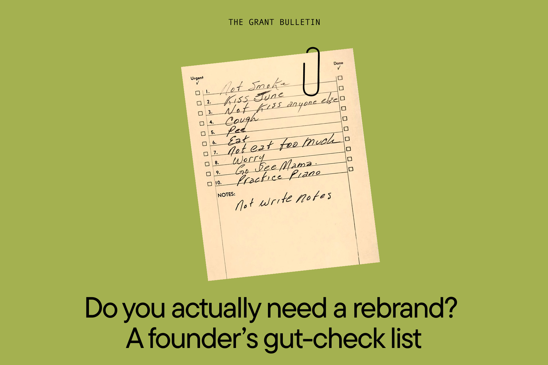 A vintage checklist clipped to an olive green background with the text: "Do You Actually Need a Rebrand? A Founder’s Gut-Check List"
