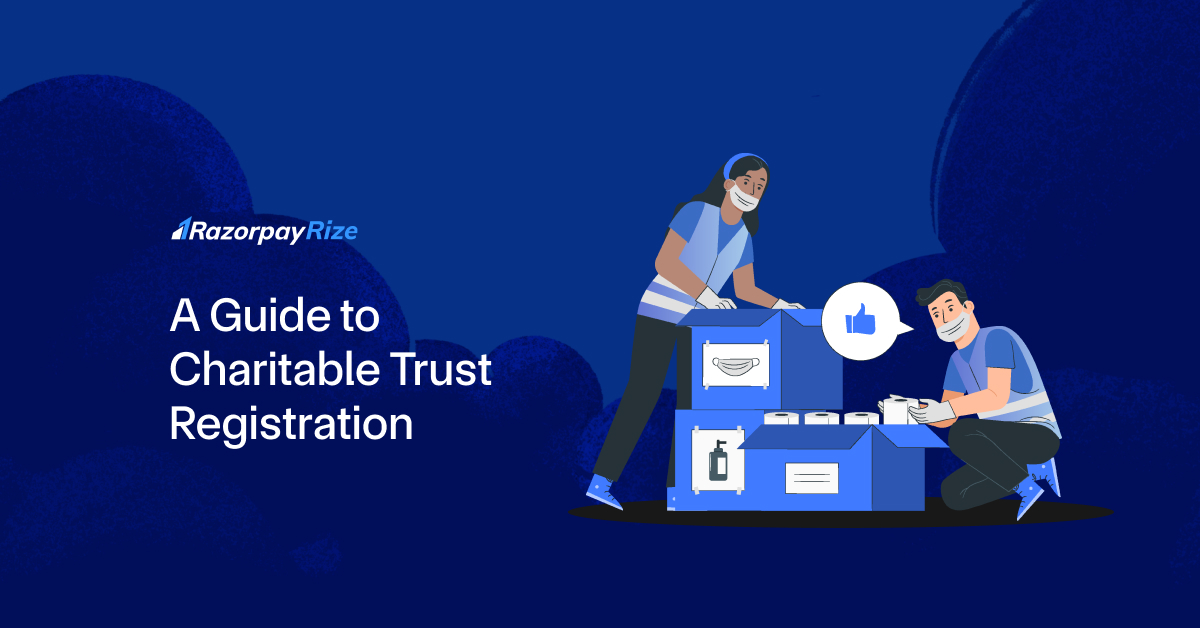 A Guide to Charitable Trust Registration