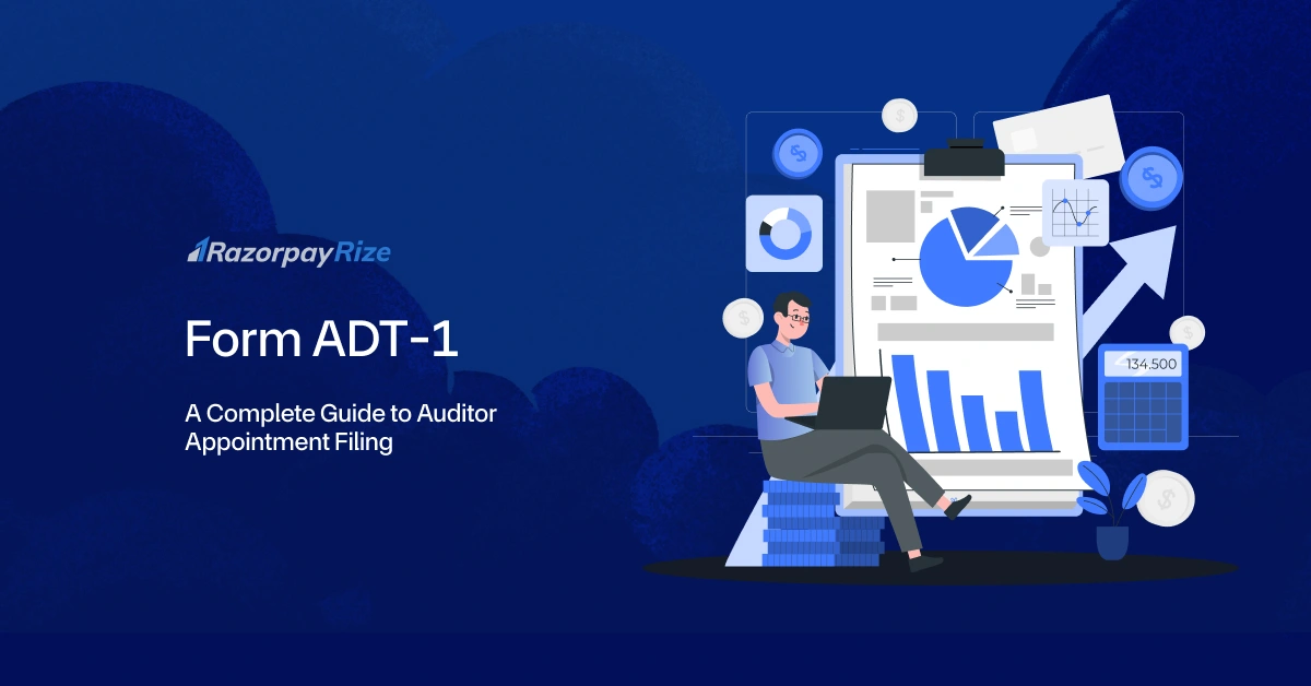 Form ADT-1: A Complete Guide to Auditor Appointment Filing
