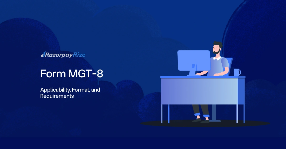 Form MGT-8: Applicability, Format, and Requirements