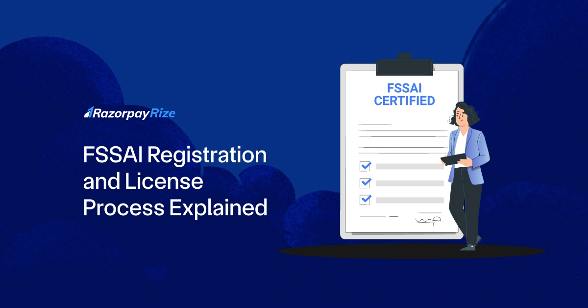 FSSAI Registration and License Process Explained