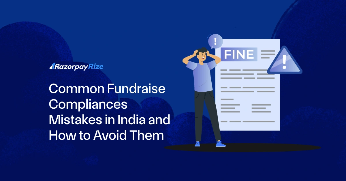 Common Fundraising Compliance Mistakes in India and How to Avoid Them