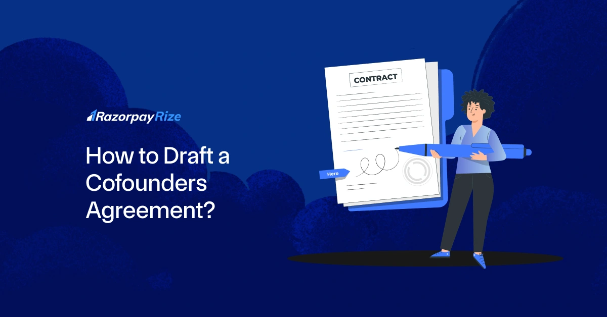 How to Draft a Co-founders Agreement? A complete Guide