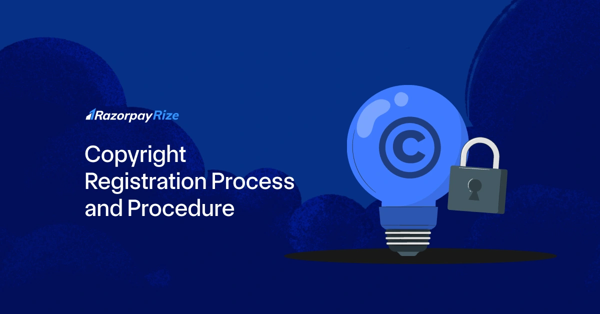 Copyright Registration Process and Procedure in India