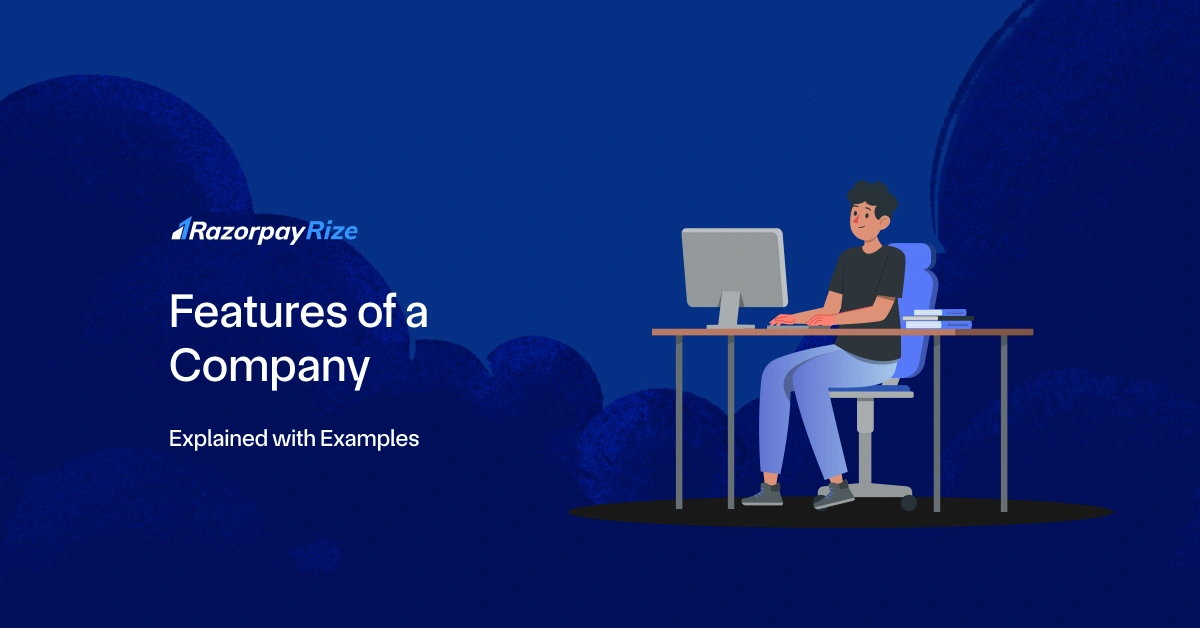 Features of a Company: Explained with Examples