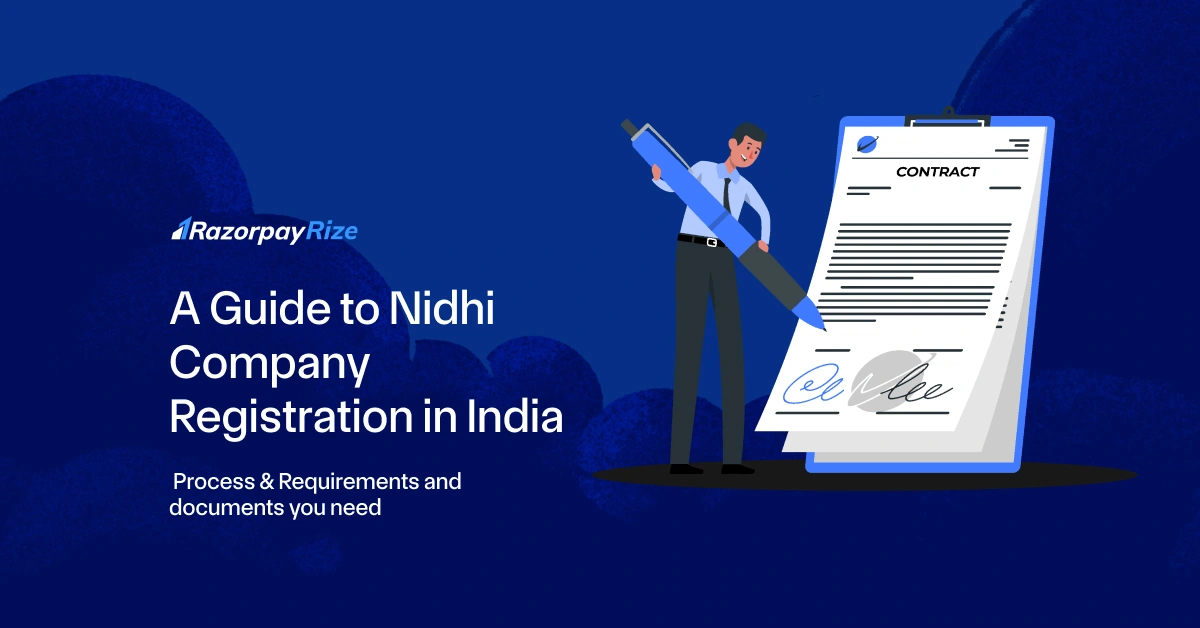 A Guide to Nidhi Company Registration in India – Process & Requirements
