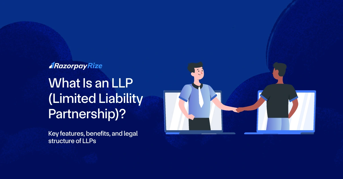 What Is an LLP (Limited Liability Partnership) and How Does It Work?