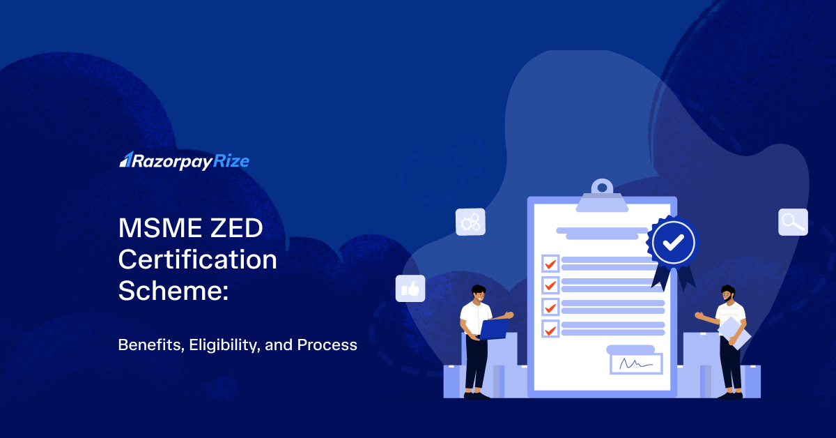 MSME ZED Certification Scheme: All You Need to Know