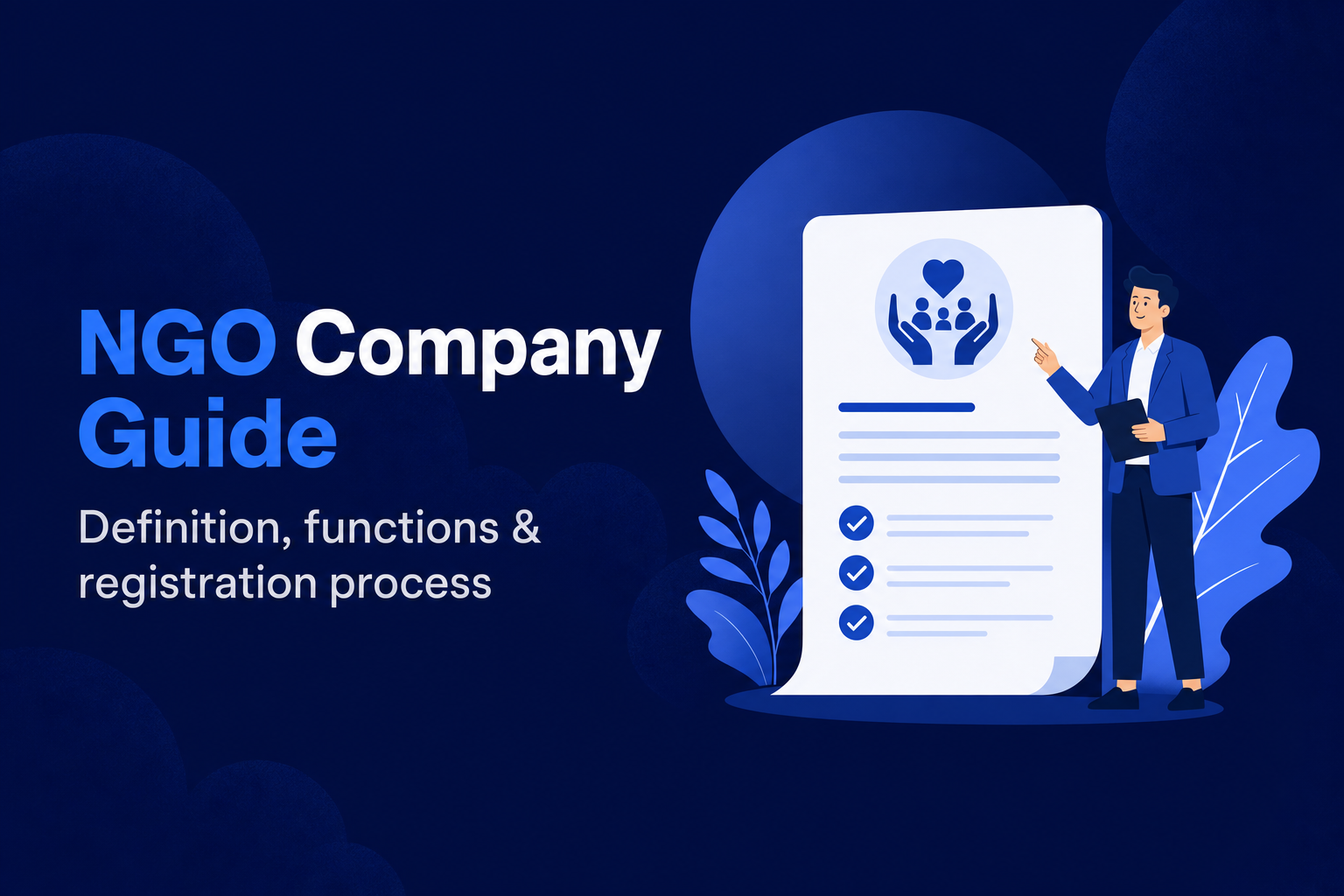 NGO Company: Definition, Functions & Registration Process Explained