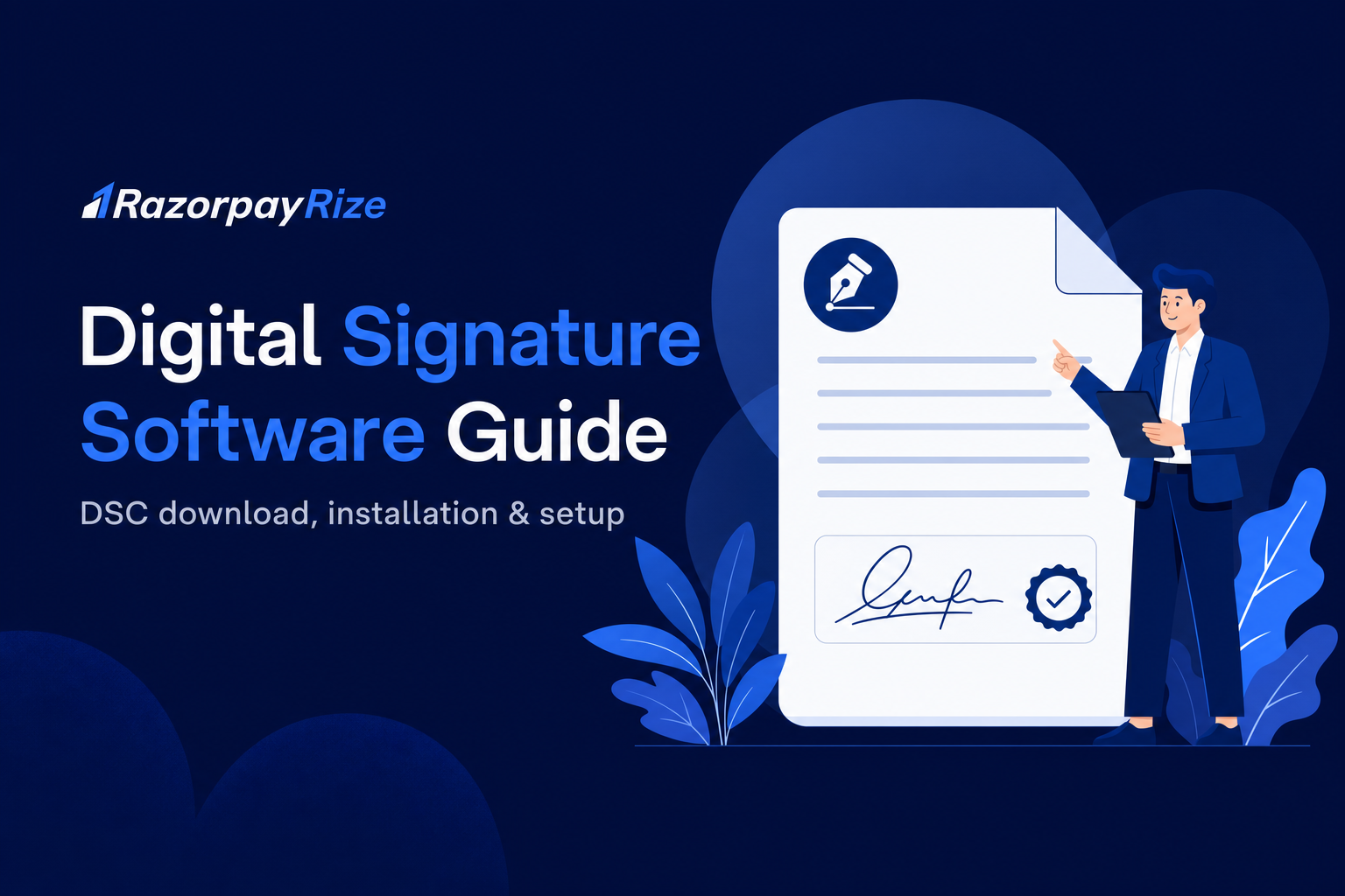 Digital Signature Software Download: DSC Setup, Install & Usage Guide