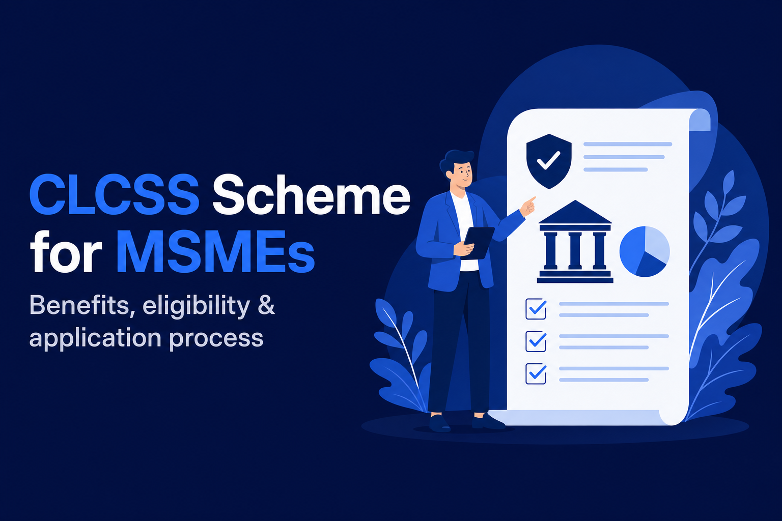 Credit Linked Capital Subsidy Scheme (CLCSS) for MSMEs (2026 Guide)