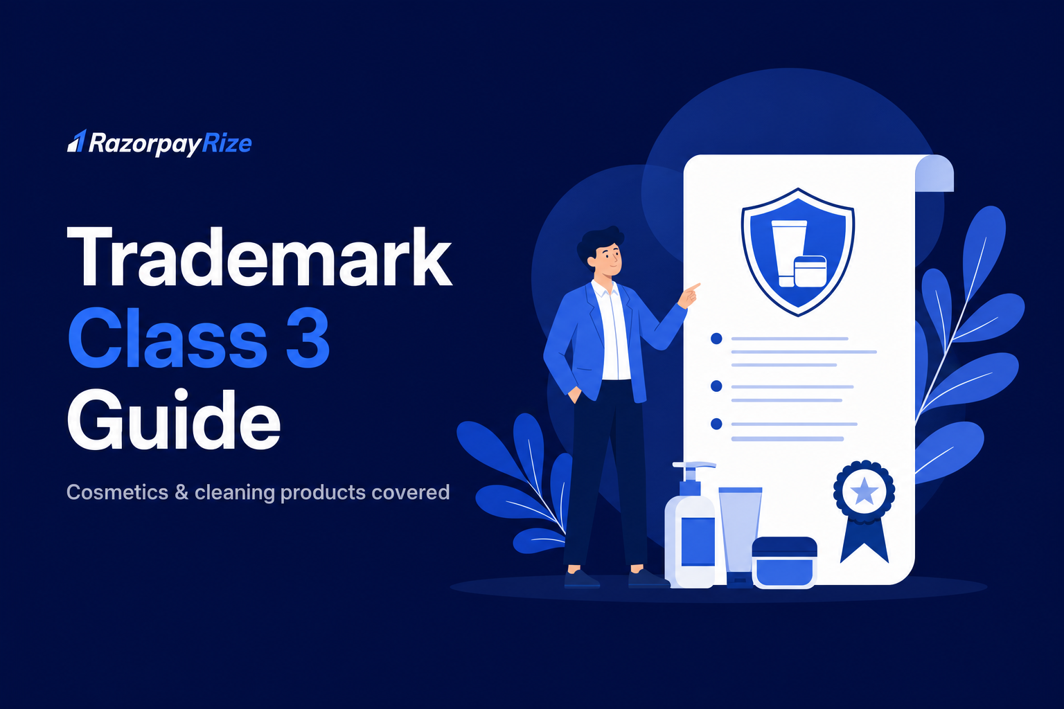 Trademark Class 3: Cosmetics & Cleaning Products Explained (2026)