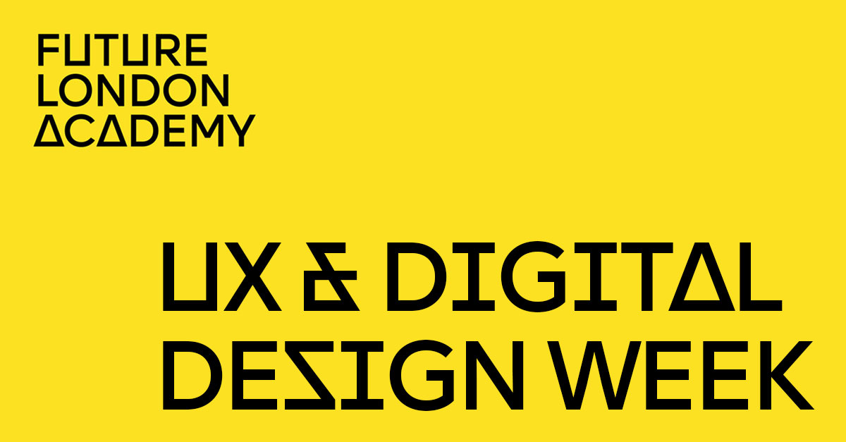 Future London Academy UX 2018