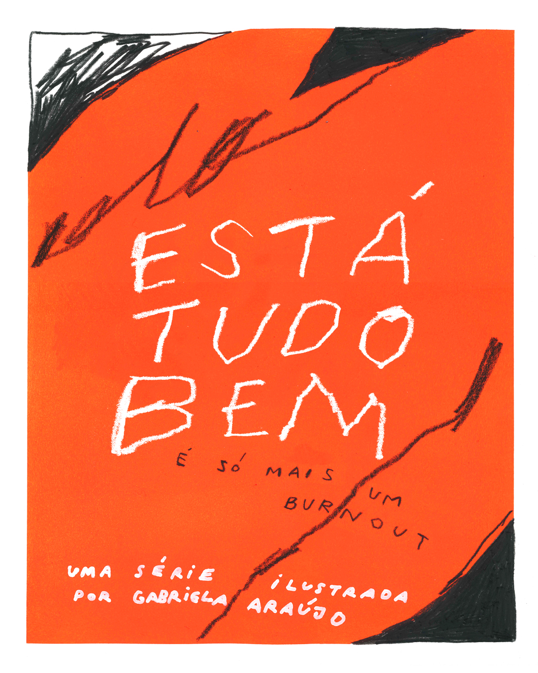 THE BURNOUT SERIES / Gabriela Araújo